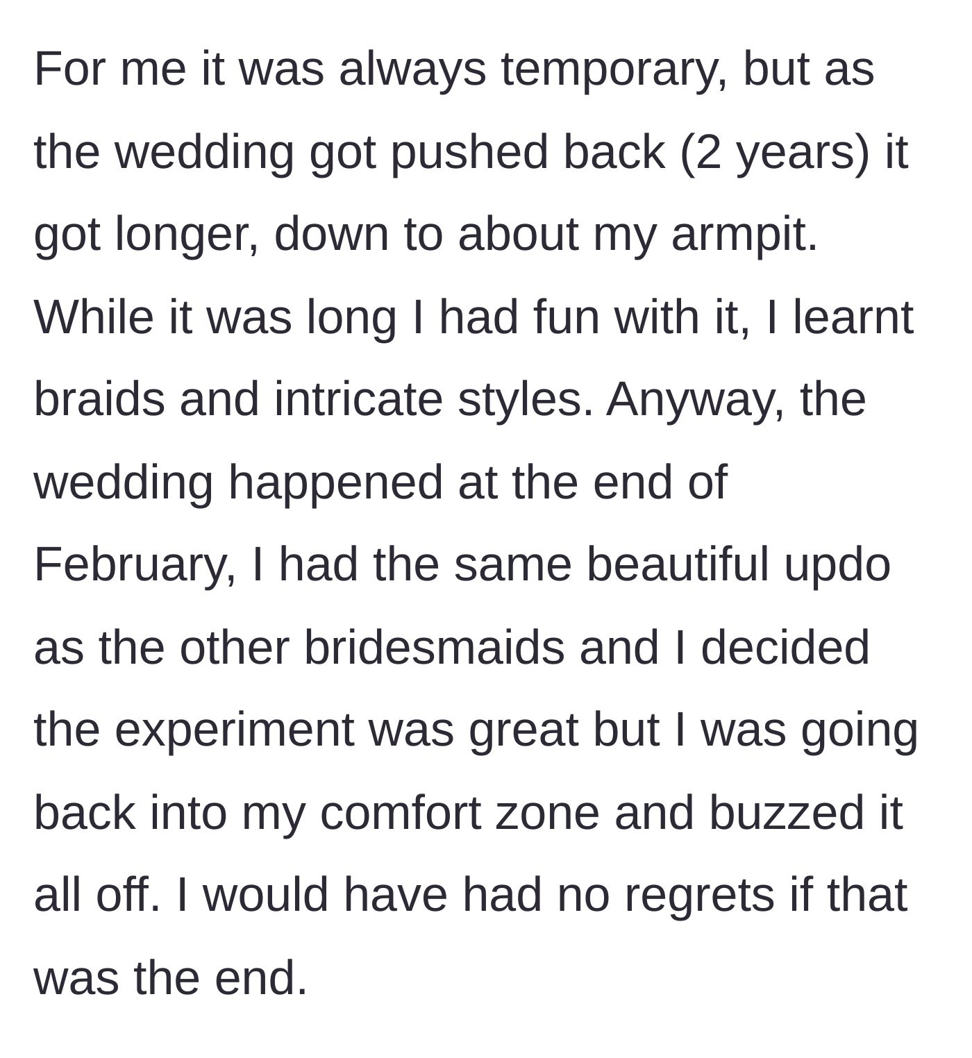 Story part 3 - The wedding is delayed two years, so her hair grows long. After the wedding finally happens, she happily buzzes all her hair off to go back to her comfort zone.