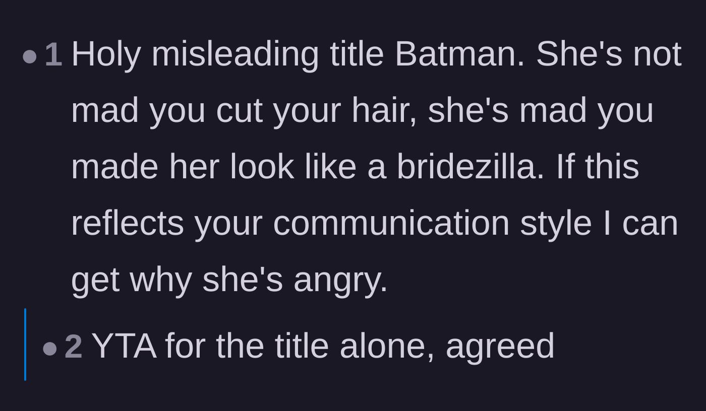 Comment thread 2 - Commenters criticizing the bridesmaid's misleading phrasing and suggesting her careless communication style caused the devastating rift.
