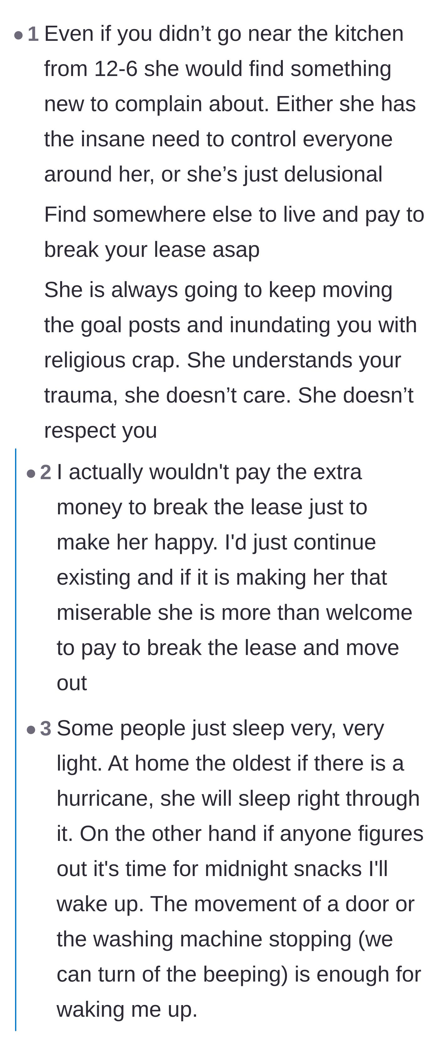 Comment thread 3 - Readers advise the author not to move out, but instead to stay and aggressively exist just to spite the controlling roommate.