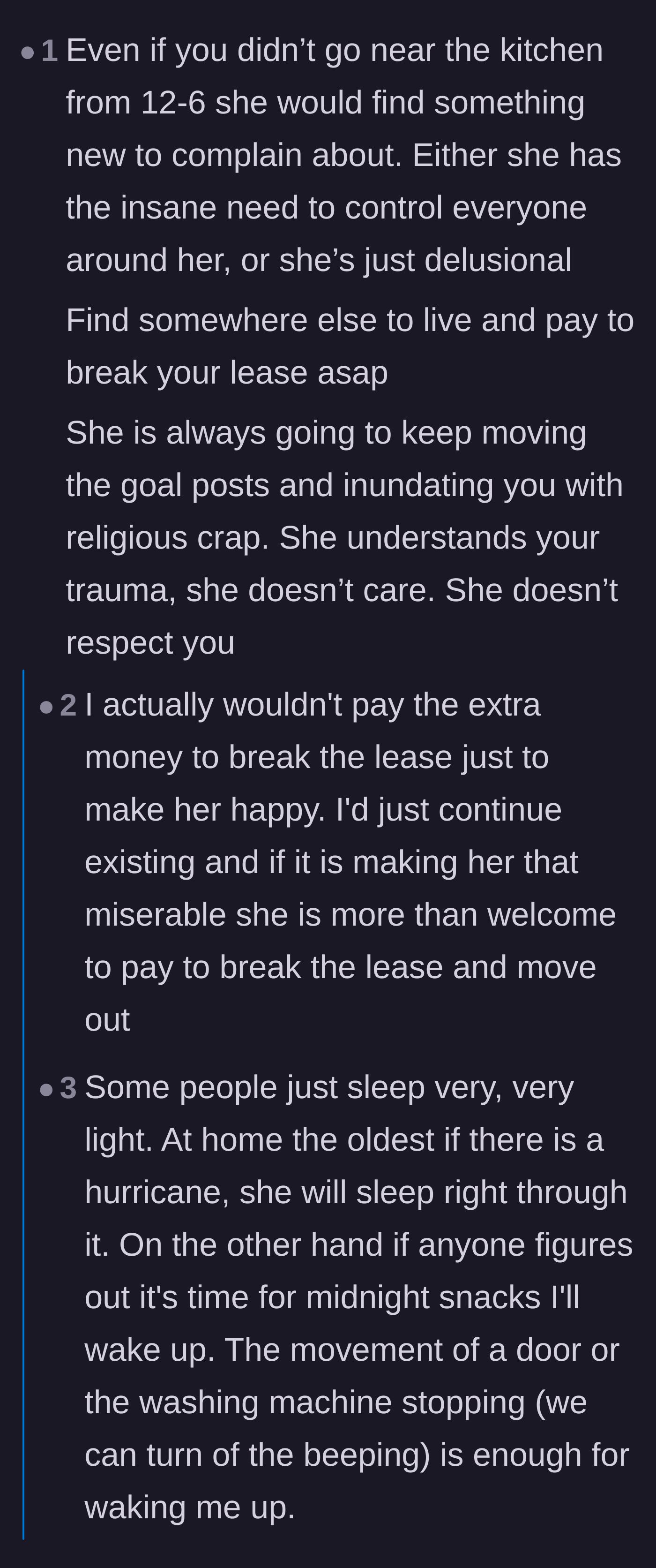 Comment thread 3 - Readers advise the author not to move out, but instead to stay and aggressively exist just to spite the controlling roommate.