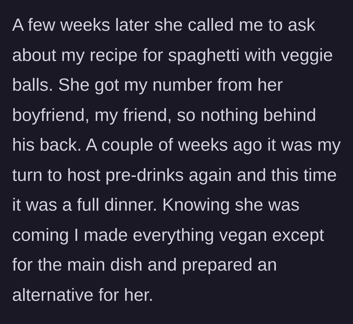 Story part 4 - A phone call between the host and the girlfriend discussing a recipe, followed by a fully vegan dinner party spread.