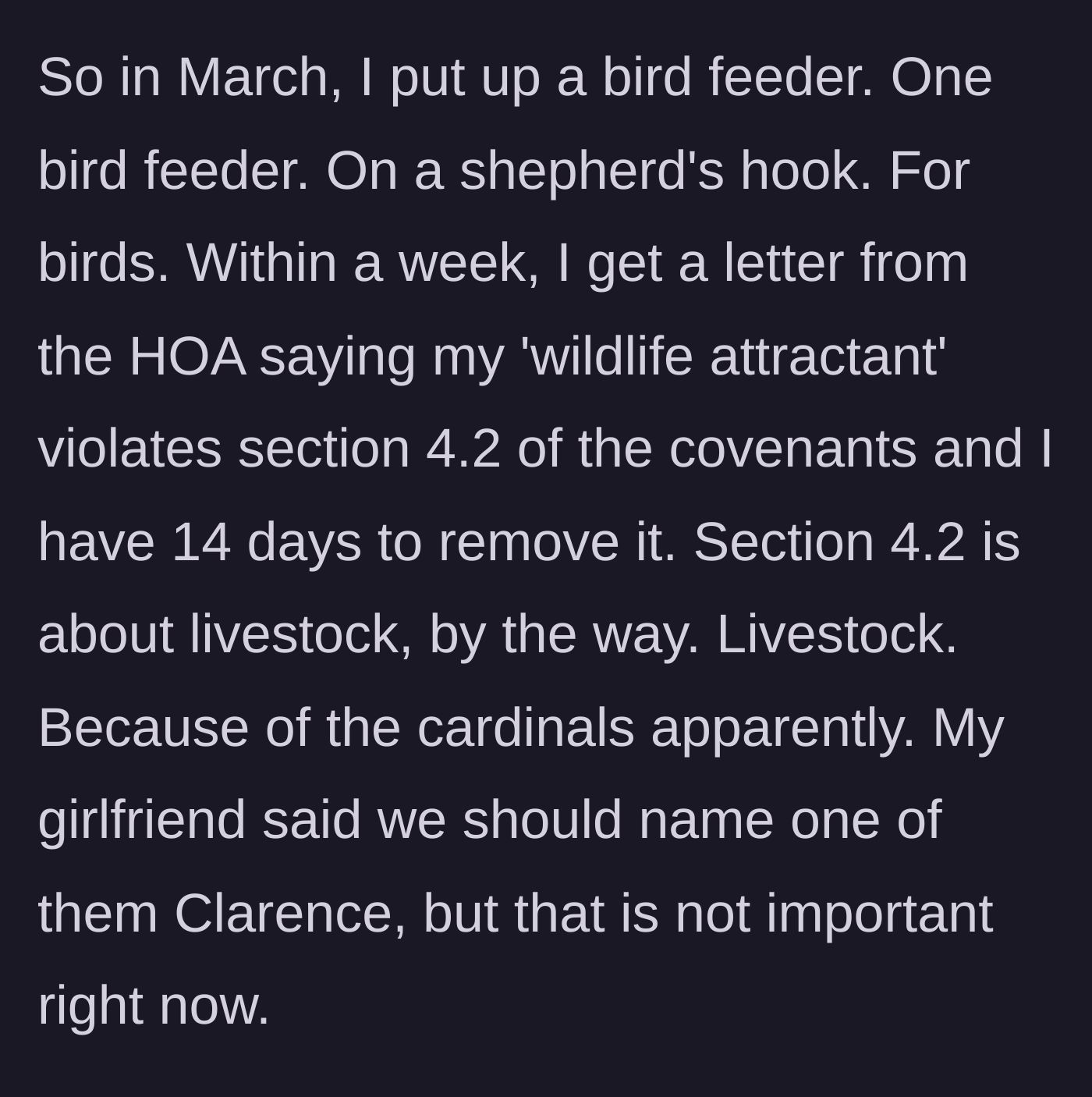 Story part 2 - The absurd HOA violation letter equating a single bird feeder to attracting livestock.