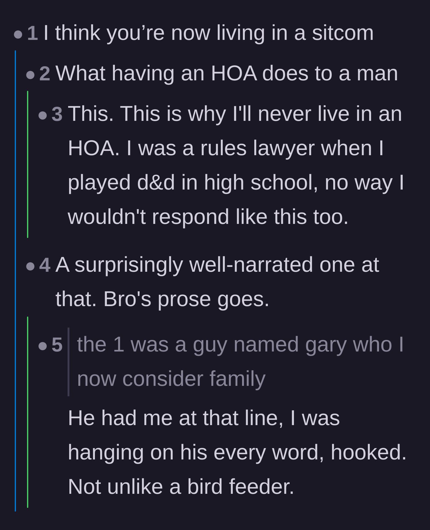 Comment thread 3 - A discussion on the homeowner's excellent storytelling abilities and how the situation mirrors a television sitcom.