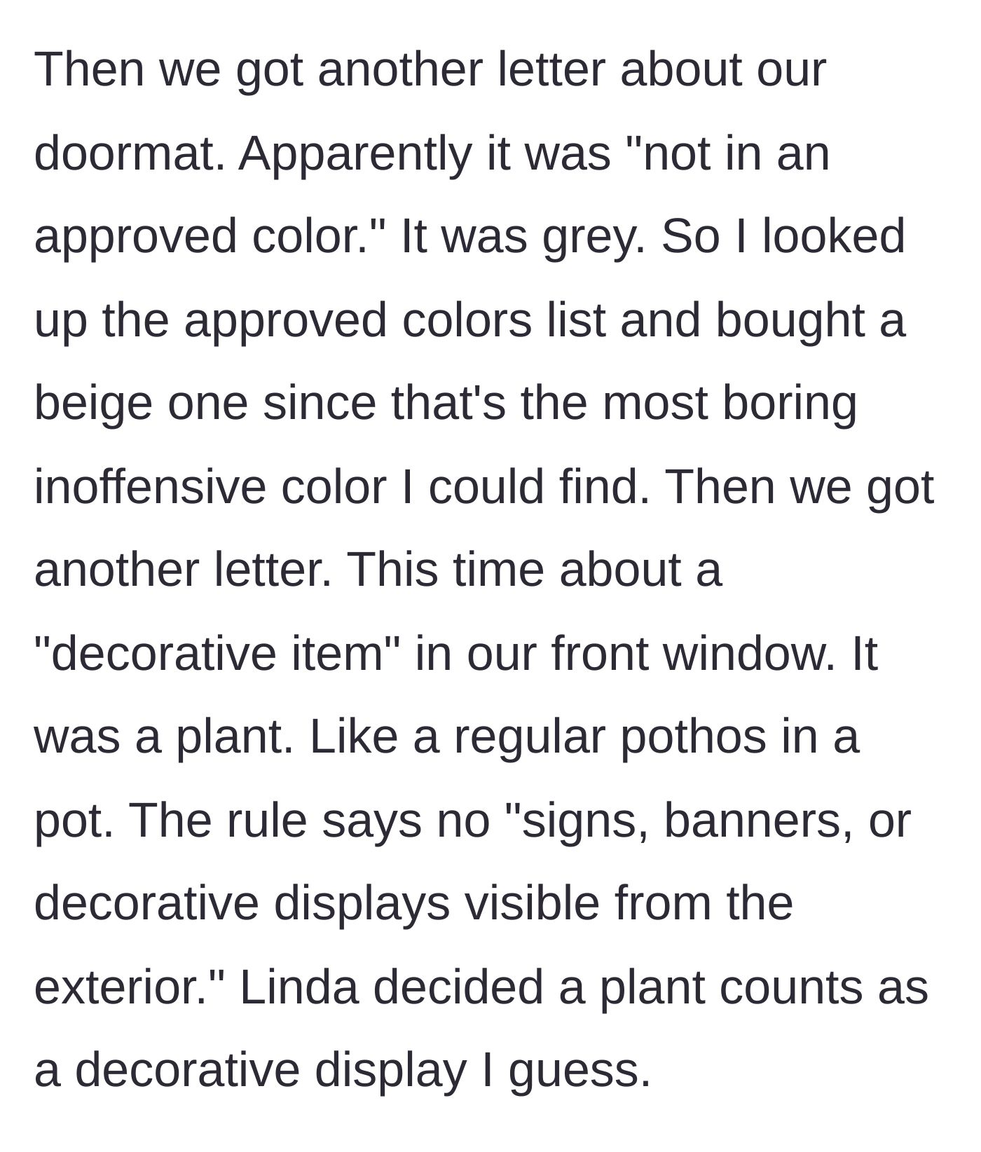 Story part 3 - Linda issues more citations for an unapproved grey doormat and a harmless indoor plant near a window.