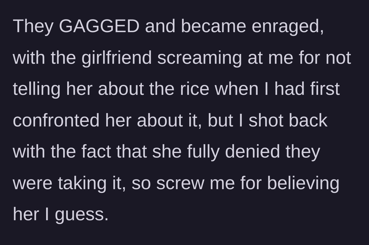 Story part 7 - The roommates gag and scream at her for not warning them, but she points out their previous denial.