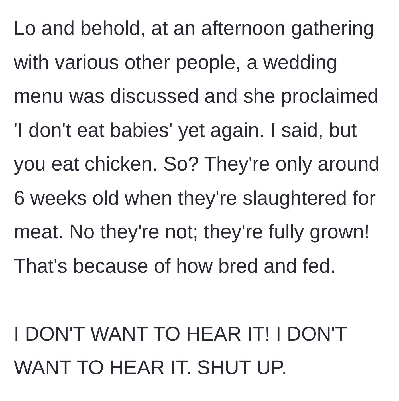 Story part 3 - A wedding gathering where the woman brings up her stance again, leading the main character to confront her with chicken facts and causing her to yell in denial.