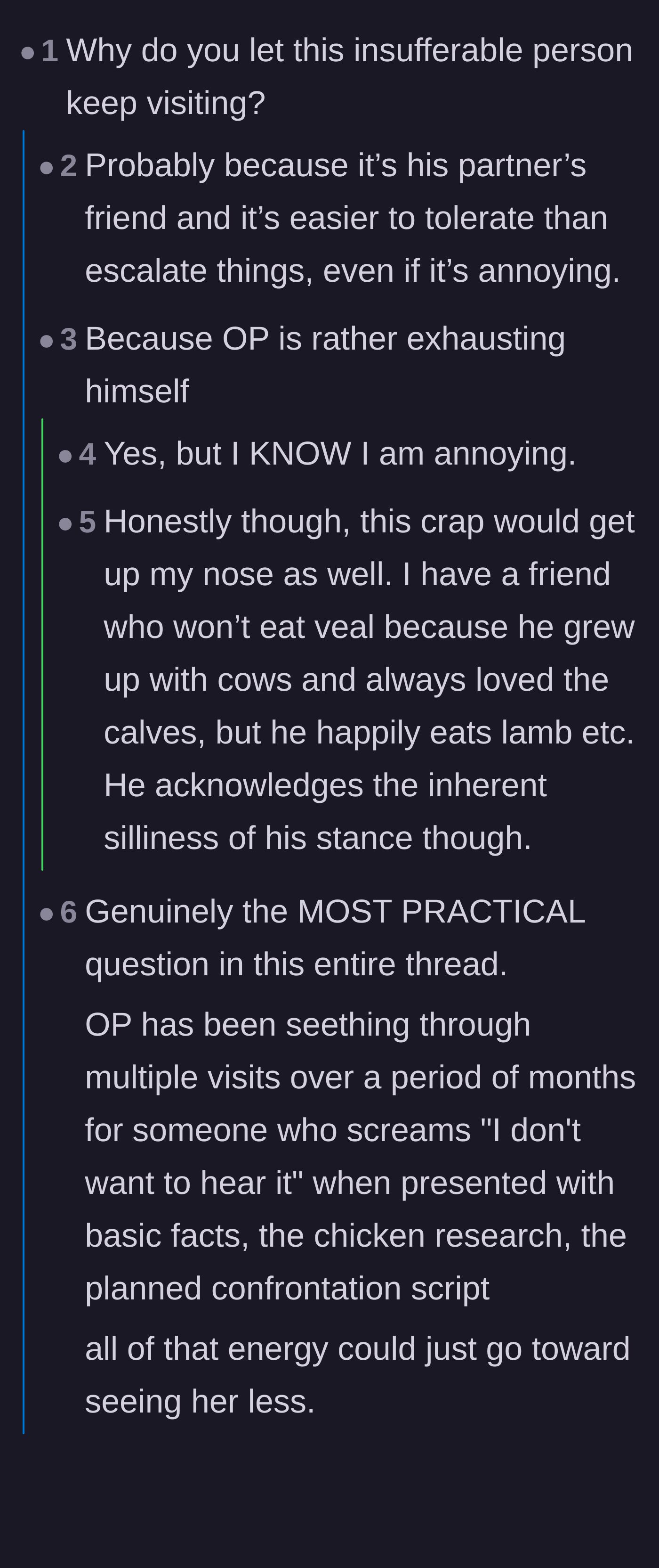 Comment thread 1 - Advice questioning why the couple keeps inviting the annoying friend, mixed with jokes about making a PowerPoint on animal lifespans.
