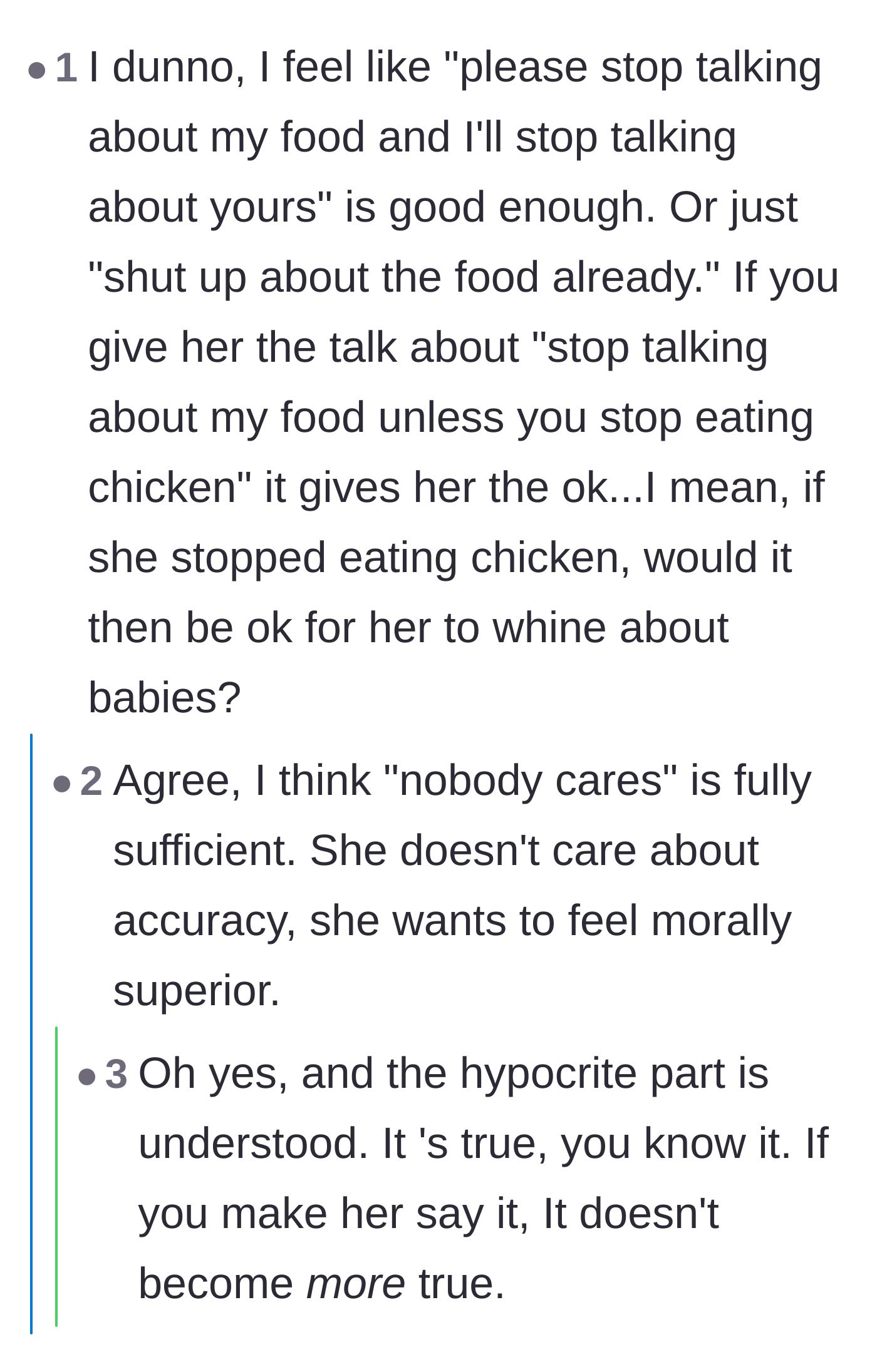 Comment thread 4 - A warning that giving the woman an ultimatum might accidentally give her permission to keep complaining if she actually gives up chicken.