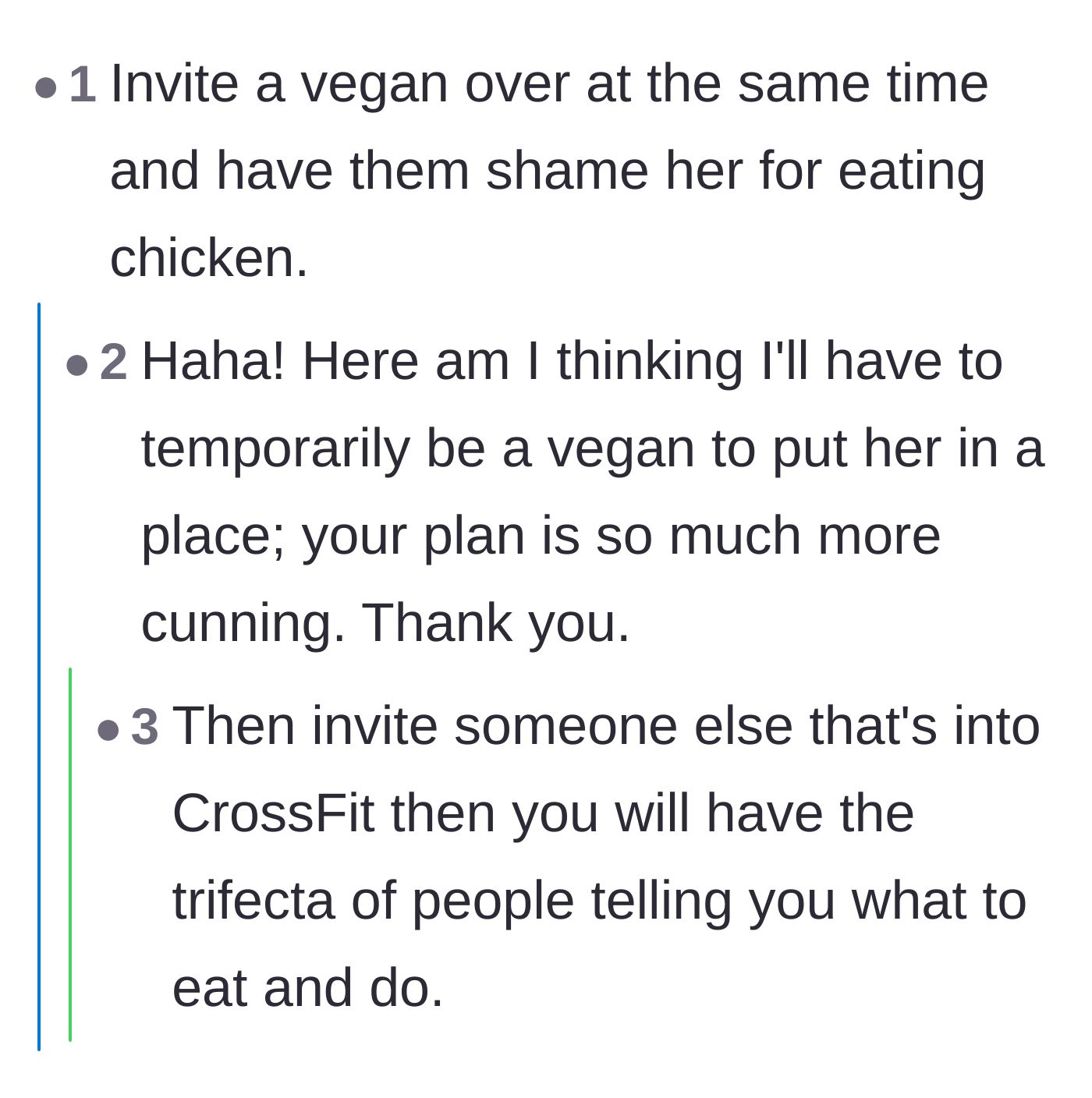 Comment thread 6 - Hilarious tactical advice on weaponizing a real vegan or faking a plant-based diet out of pure spite to trap the guest.