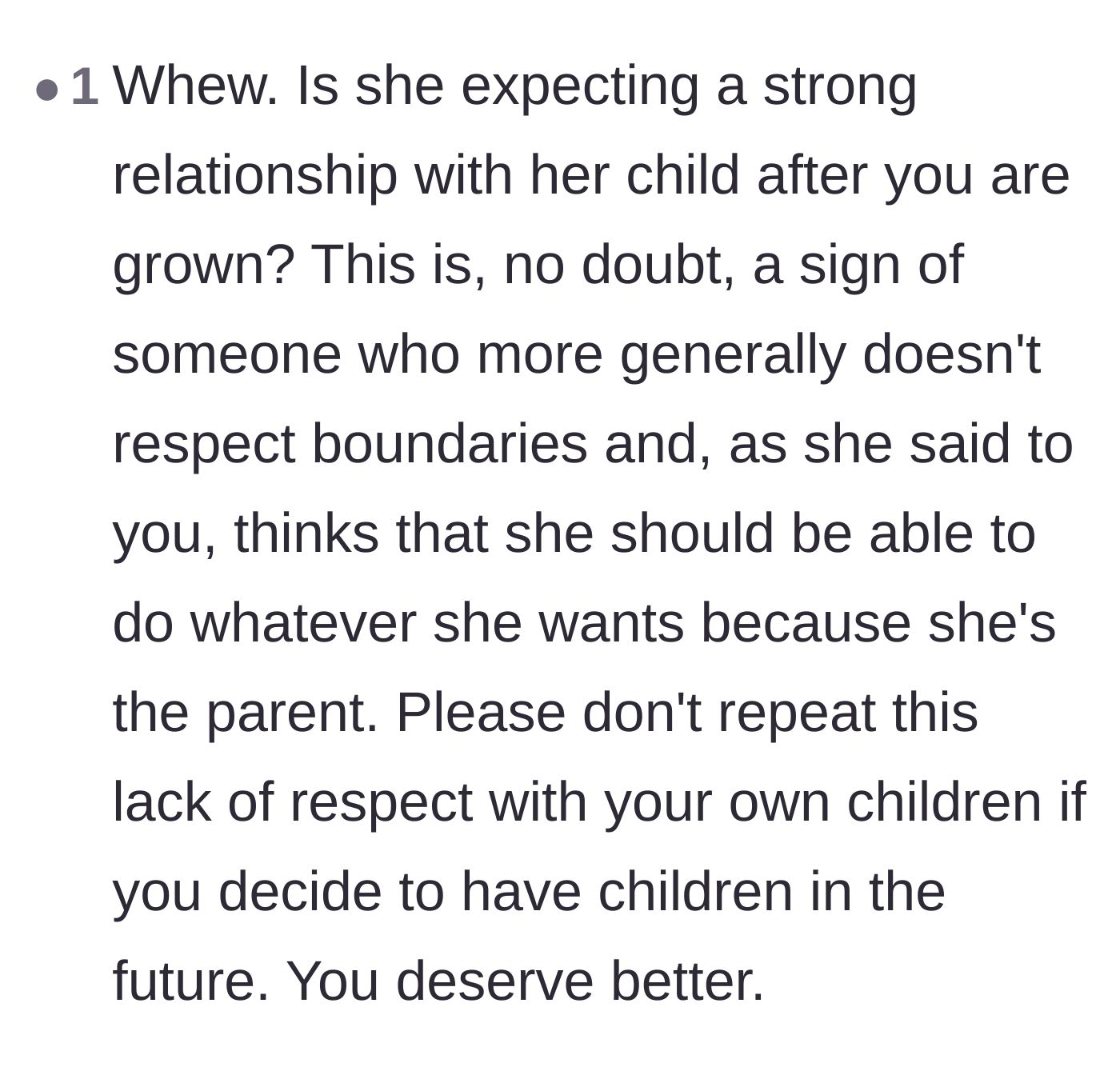 Comment thread 5 - A warning about how this lack of boundaries will likely damage the mother's future relationship with her adult child.