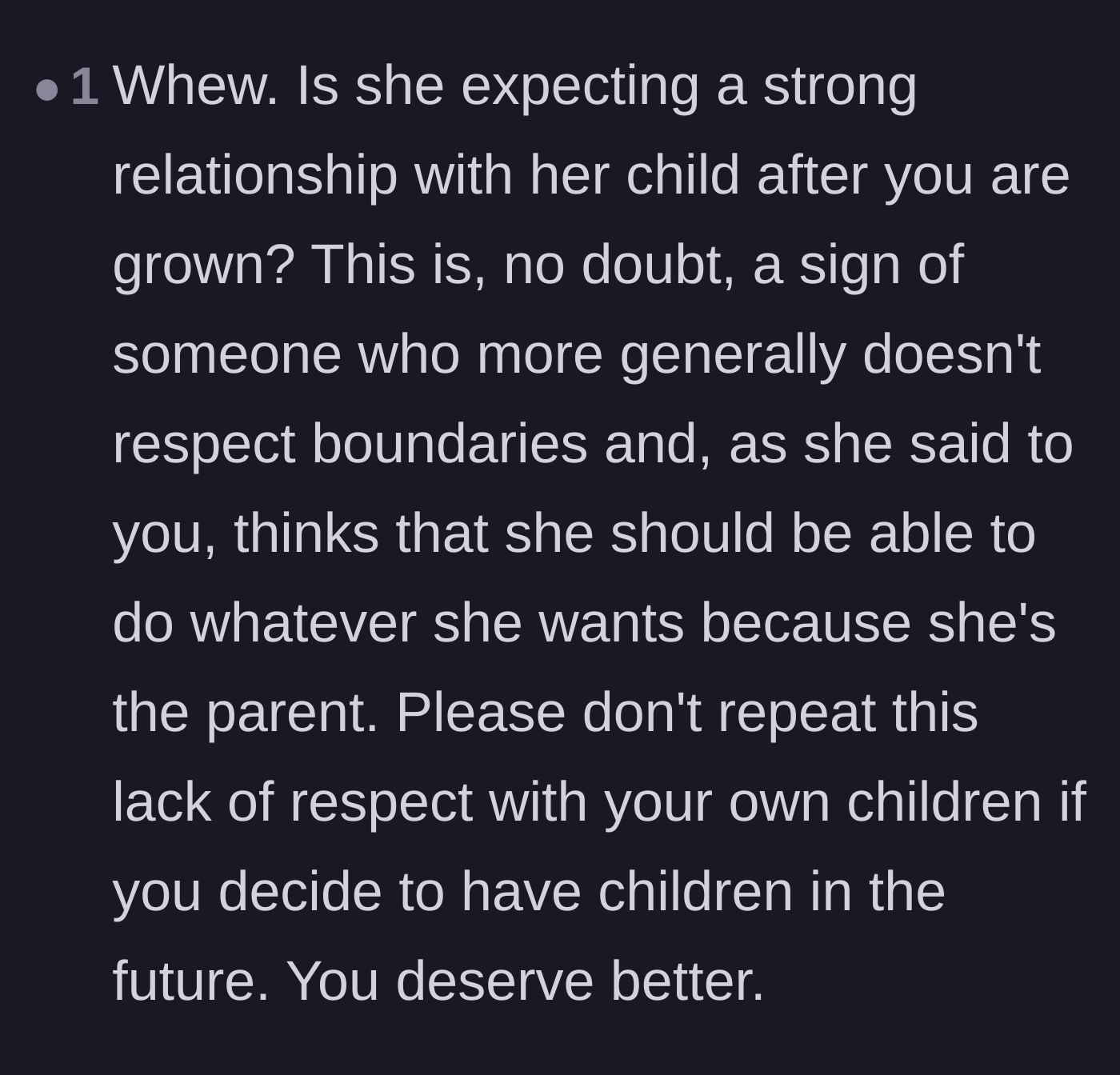 Comment thread 5 - A warning about how this lack of boundaries will likely damage the mother's future relationship with her adult child.