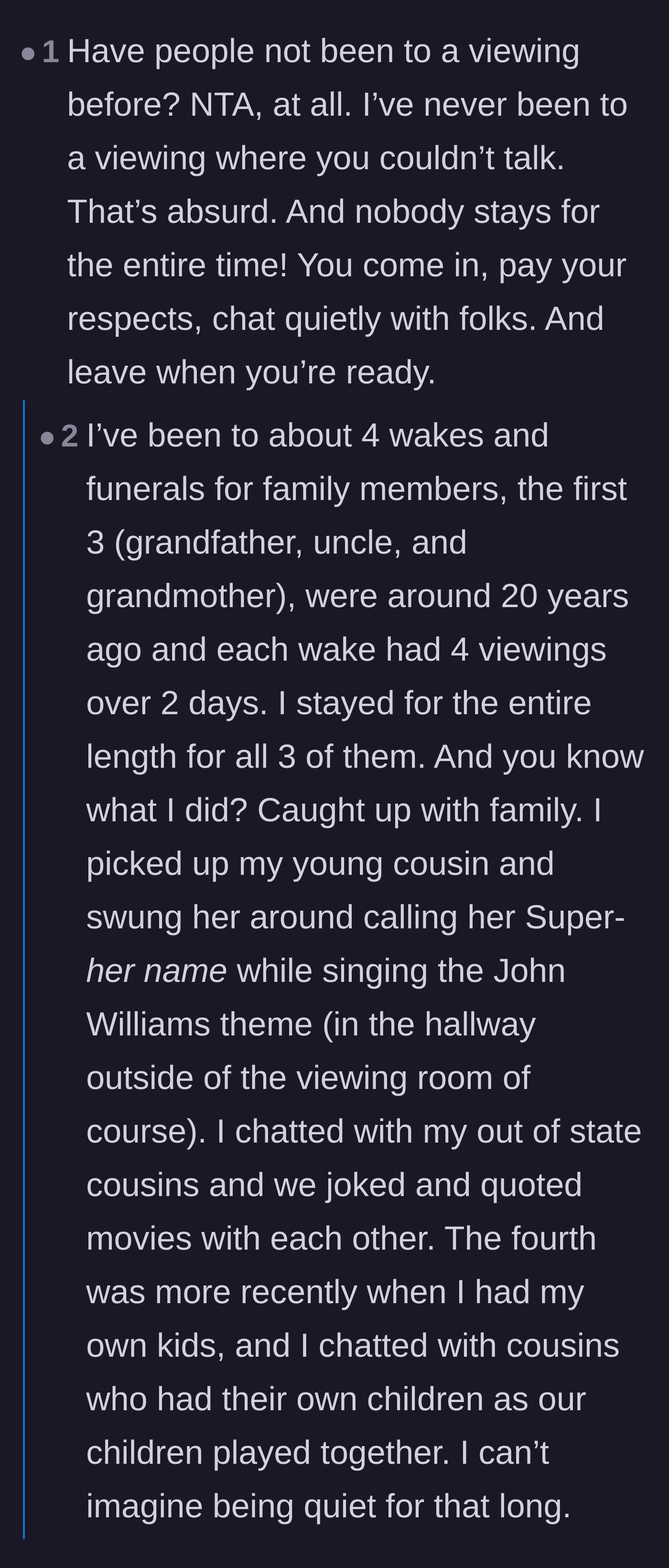Comment thread 2 - Discussion on how traditional viewings are meant for talking and celebrating the deceased's life.