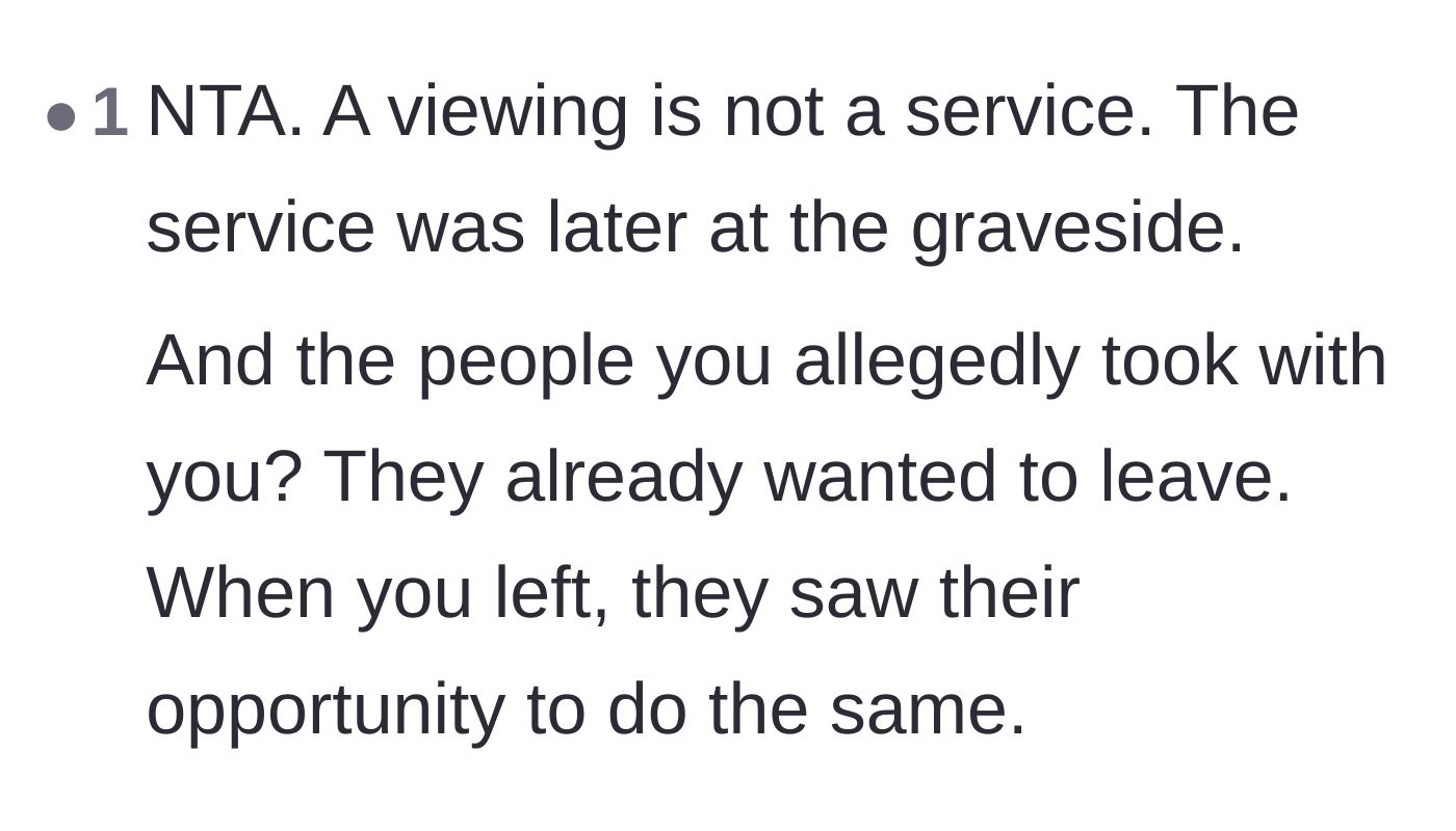 Comment thread 3 - Pointing out that a viewing is not a formal service and the guests already wanted to leave.