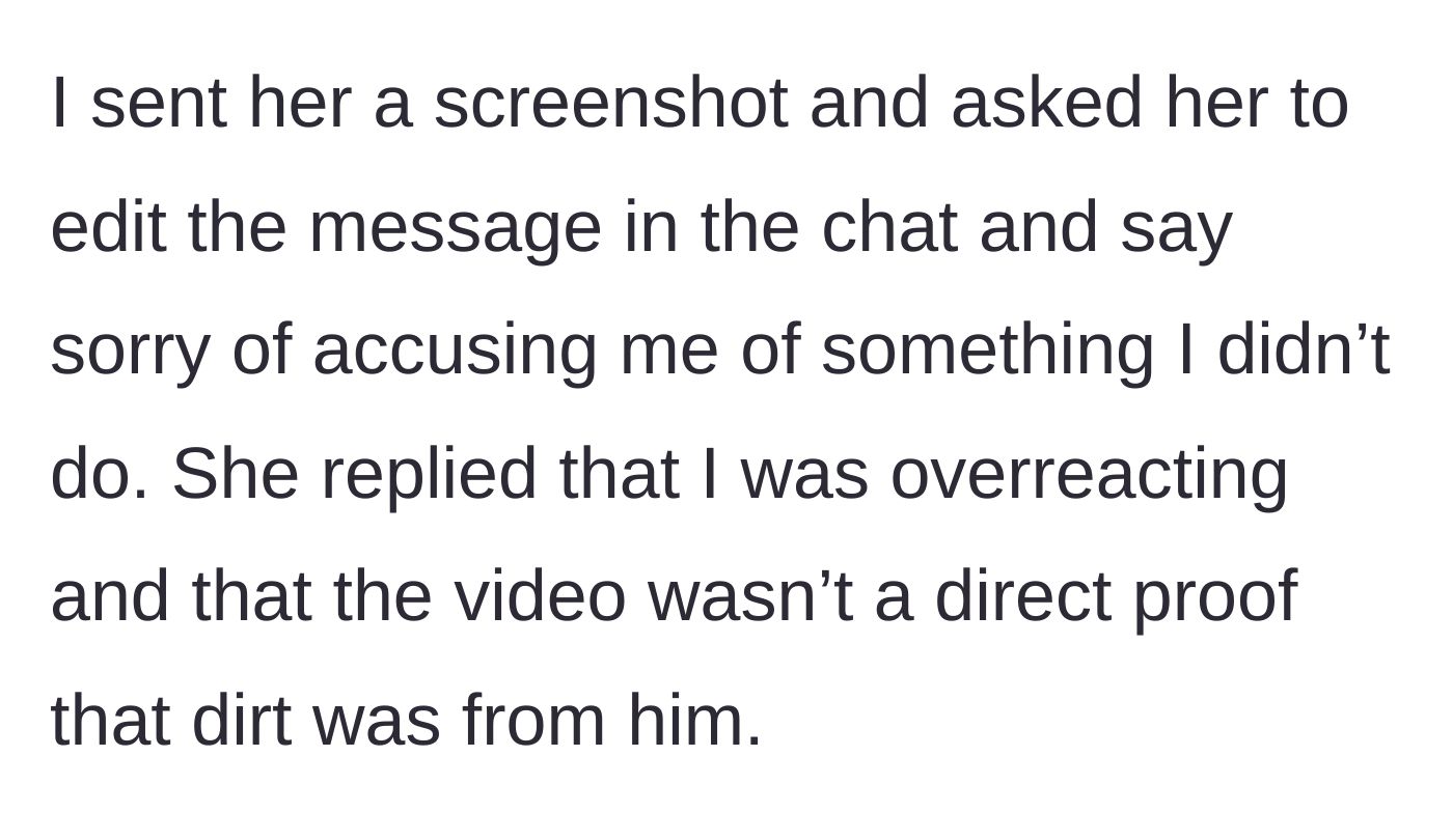 Story part 7 - The main character sends a screenshot asking for a public apology, but the neighbor refuses and calls it an overreaction.