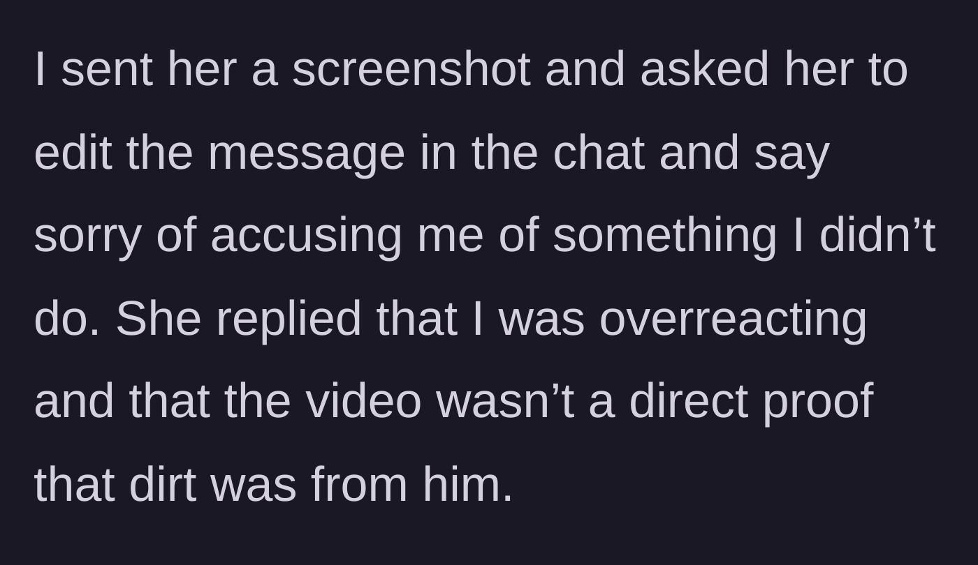 Story part 7 - The main character sends a screenshot asking for a public apology, but the neighbor refuses and calls it an overreaction.