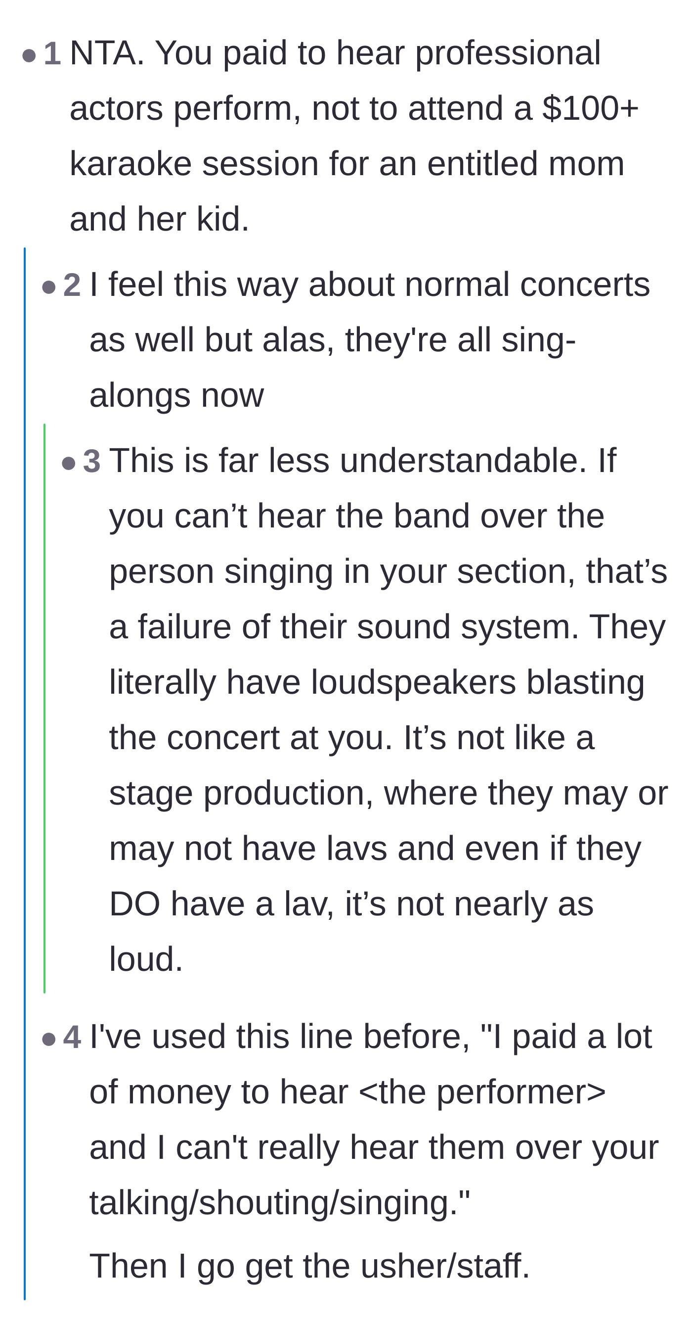 Comment thread 1 - A discussion about paying for professional performers instead of karaoke, branching into live concert etiquette and using earplugs.