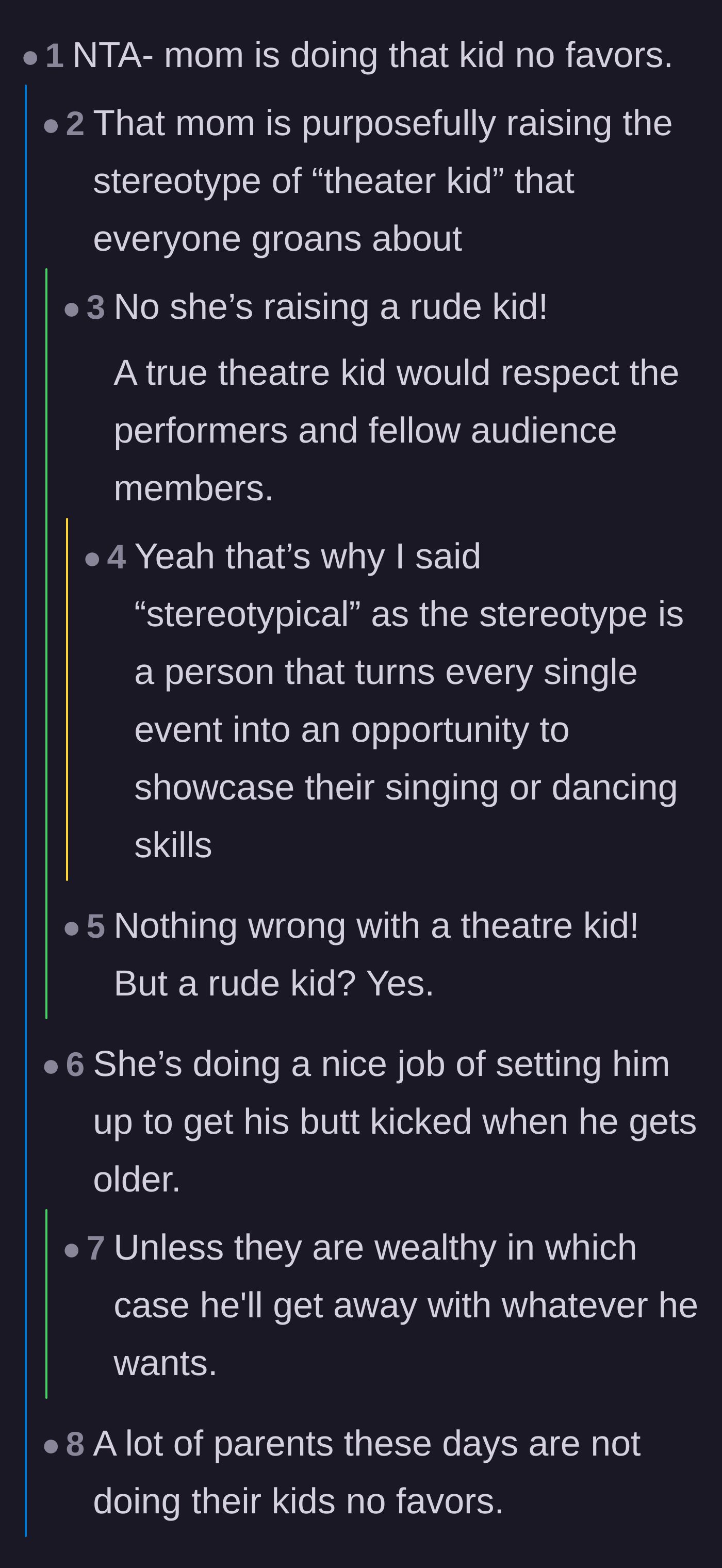 Comment thread 4 - Commentary on how the mother is setting her child up to be a rude stereotype and face harsh reality later in life.