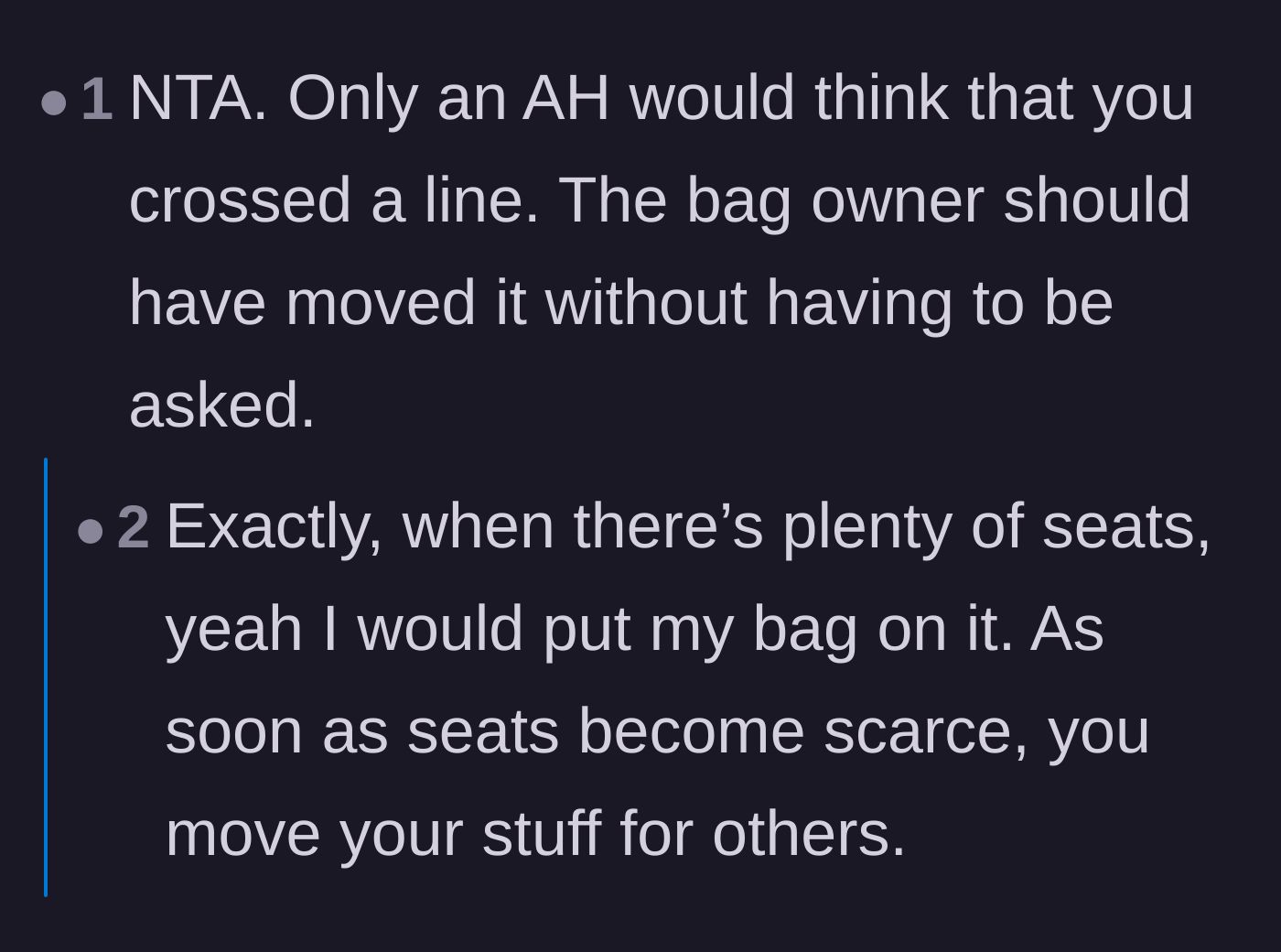 Comment thread 5 - Agreement that moving a bag when seats become scarce is just basic common sense.