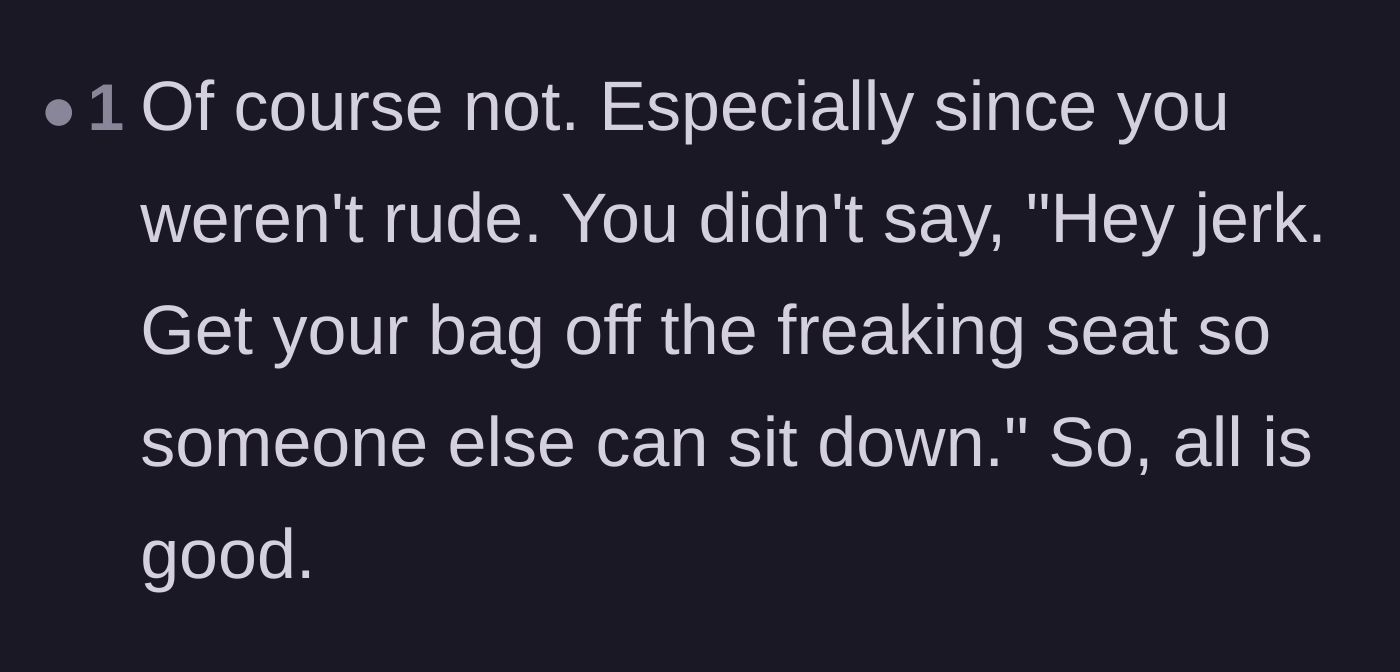 Comment thread 6 - Reassurance that the narrator was perfectly polite and didn't use aggressive language.