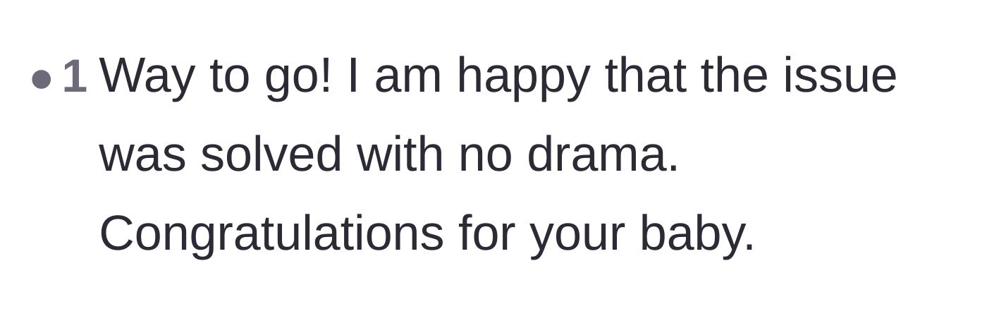 Comment thread 1 - Congratulating the mother on achieving a swift, drama-free resolution.