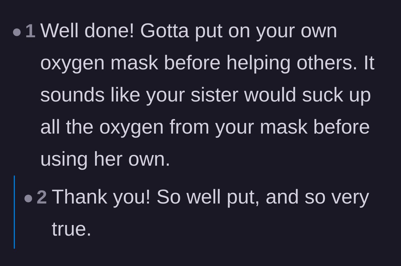 Comment thread 2 - Comparing the situation to deploying an airplane oxygen mask during an emergency.