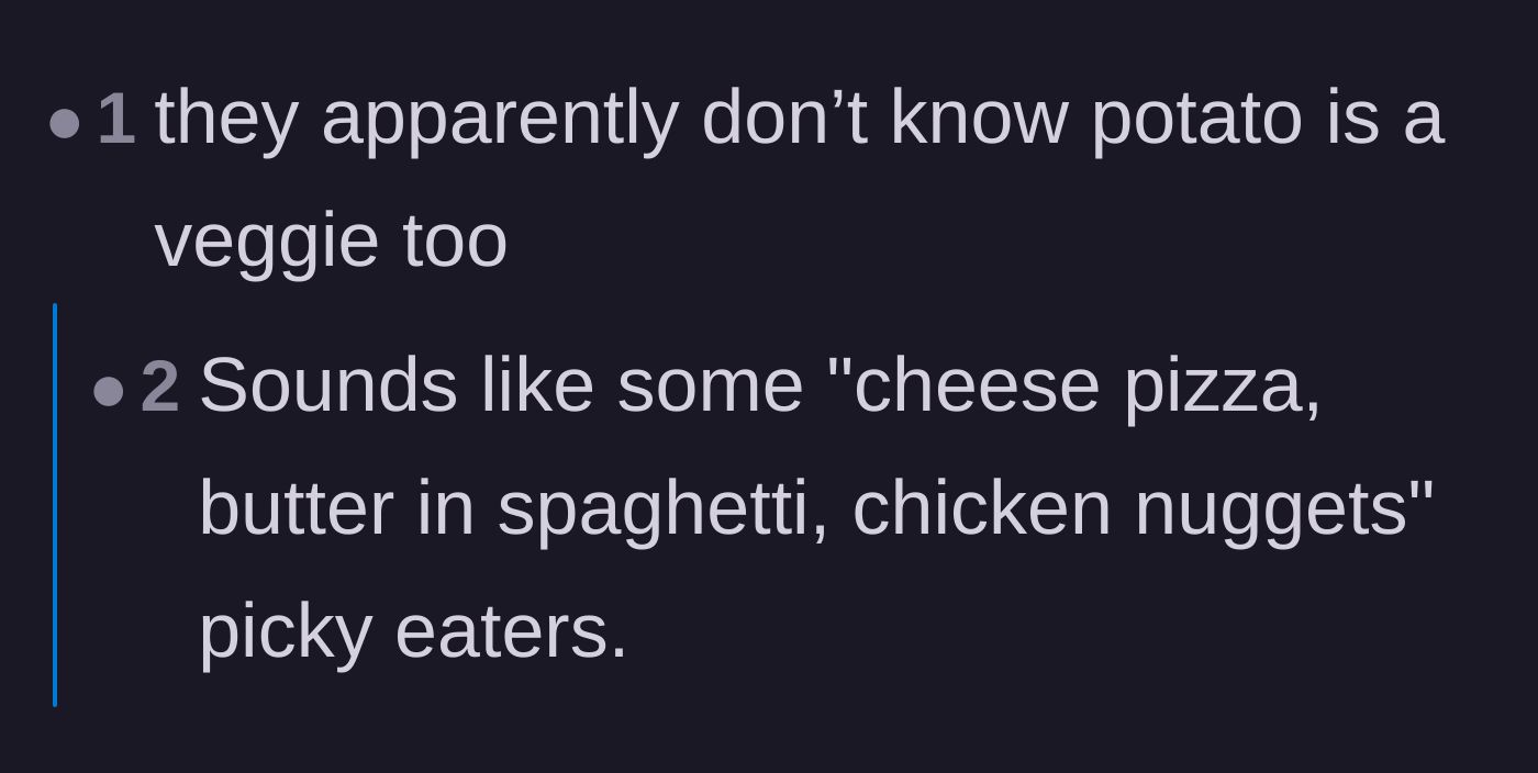 Comment thread 5 - Commenters pointing out that the family's beloved potatoes are also vegetables, diagnosing them with 'picky eater' syndrome.