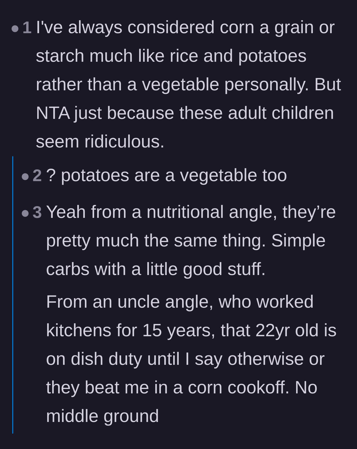 Comment thread 6 - A discussion on whether corn is a starch rather than a vegetable, ultimately concluding that the cook was still right to take the family's literal order.