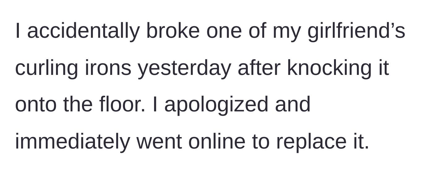 Story part 1 - Man accidentally breaking a curling iron and going online to fix his mistake.