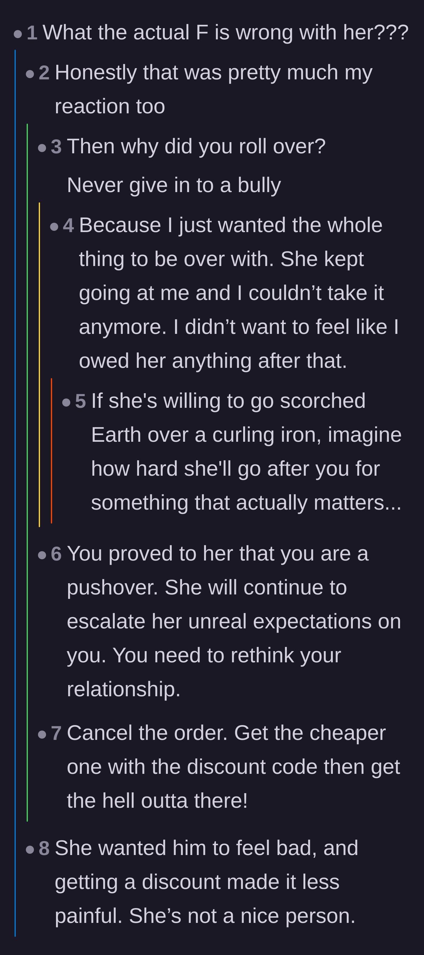 Comment thread 3 - Readers questioning the girlfriend's sanity and warning the original poster not to cave to a bully.