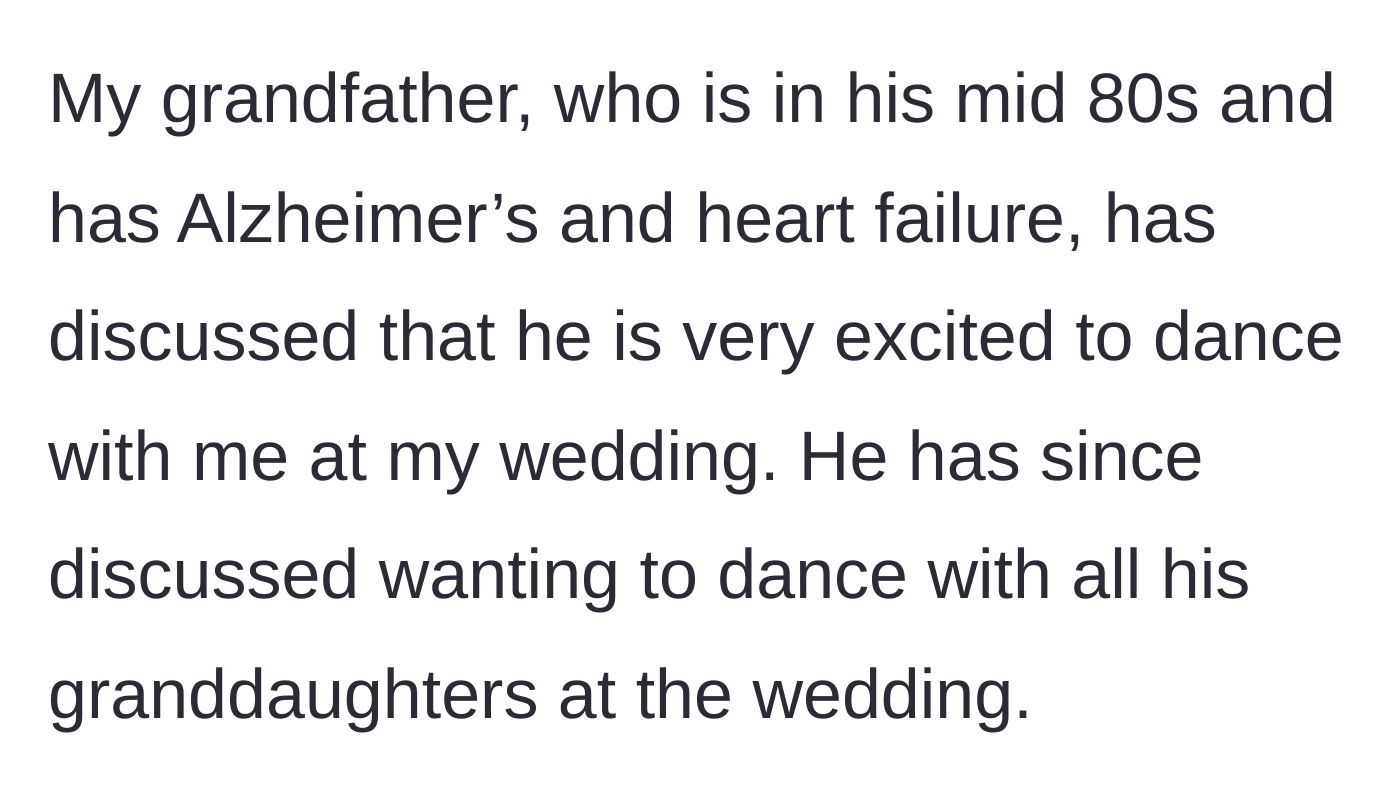 Story part 1 - Grandpa with Alzheimer's and heart failure excitedly planning dances with his granddaughters.