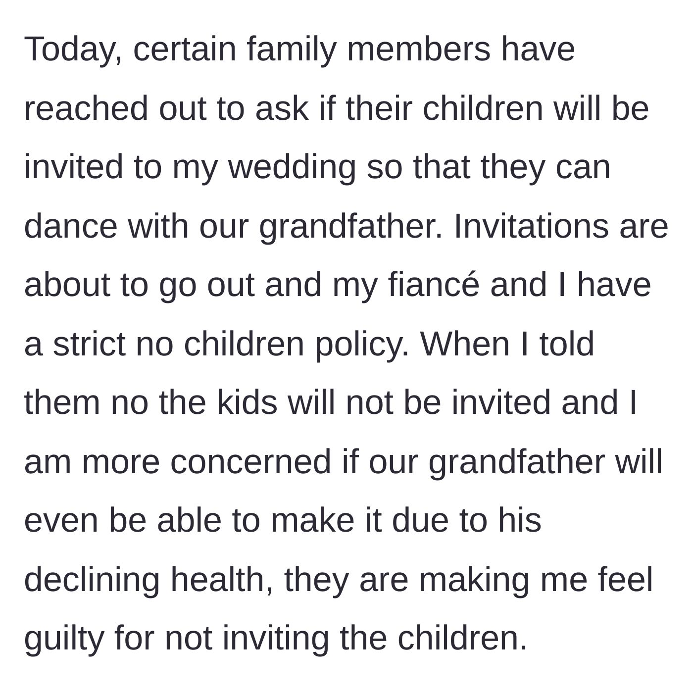 Story part 5 - Entitled relatives demanding to break the child-free wedding rule for the Grandpa dance and guilt-tripping the bride.