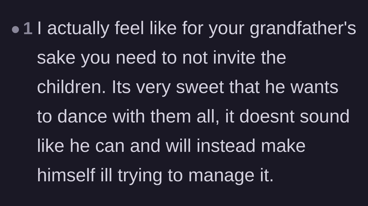 Comment thread 4 - Comment pointing out that trying to dance with 11 kids would physically harm the ailing grandfather.