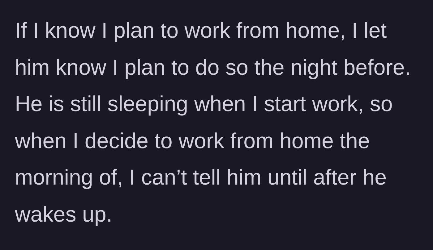 Story part 2 - Detailing the communication protocol and the husband's sleep schedule.