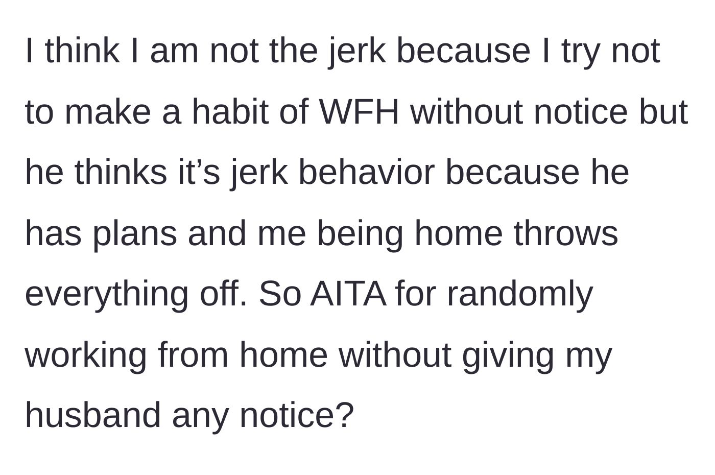 Story part 5 - Questioning if staying home without notice makes her a jerk.