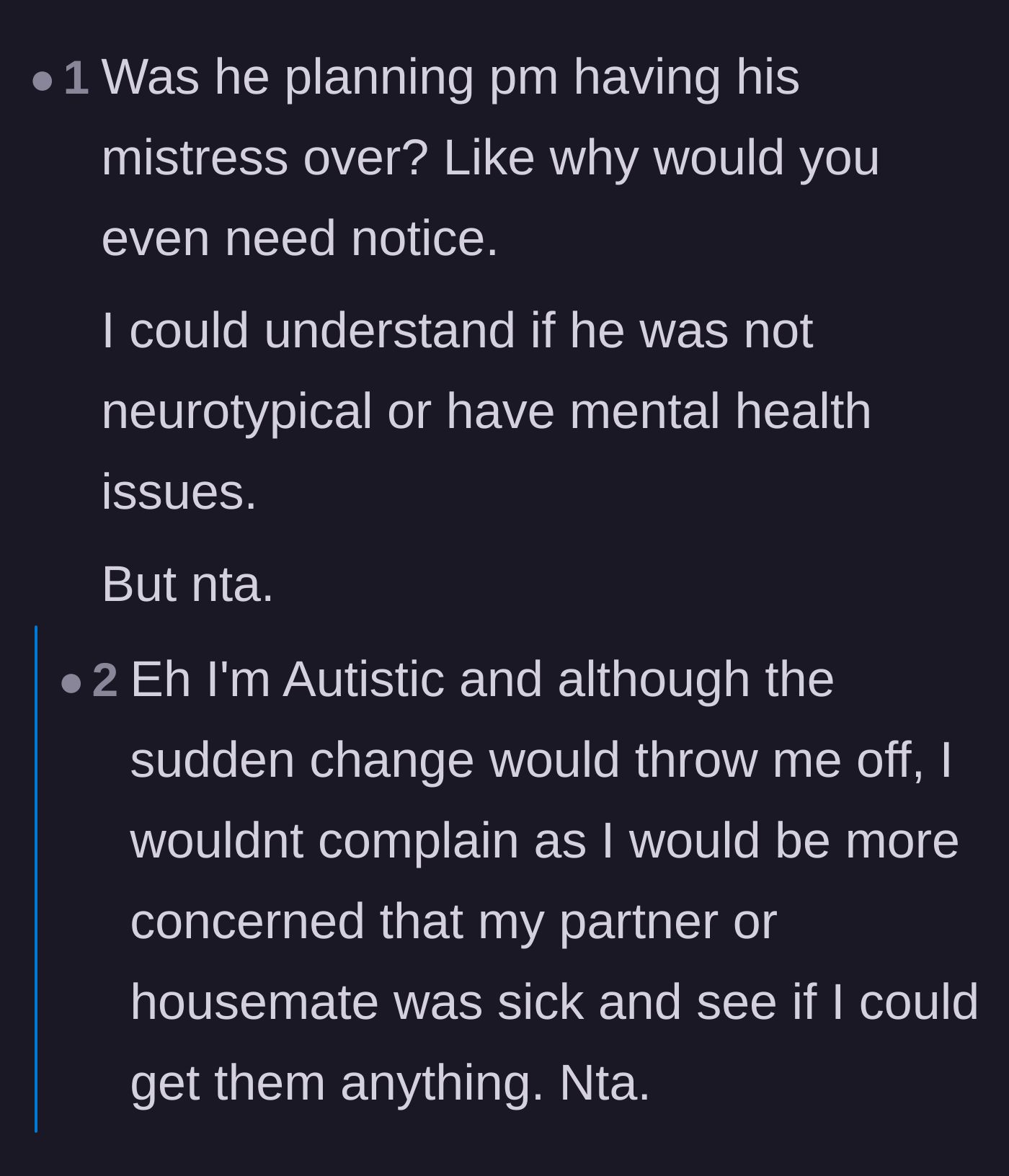 Comment thread 6 - Discussing whether the husband is neurodivergent or hiding a mistress, and concluding it doesn't excuse his behavior.