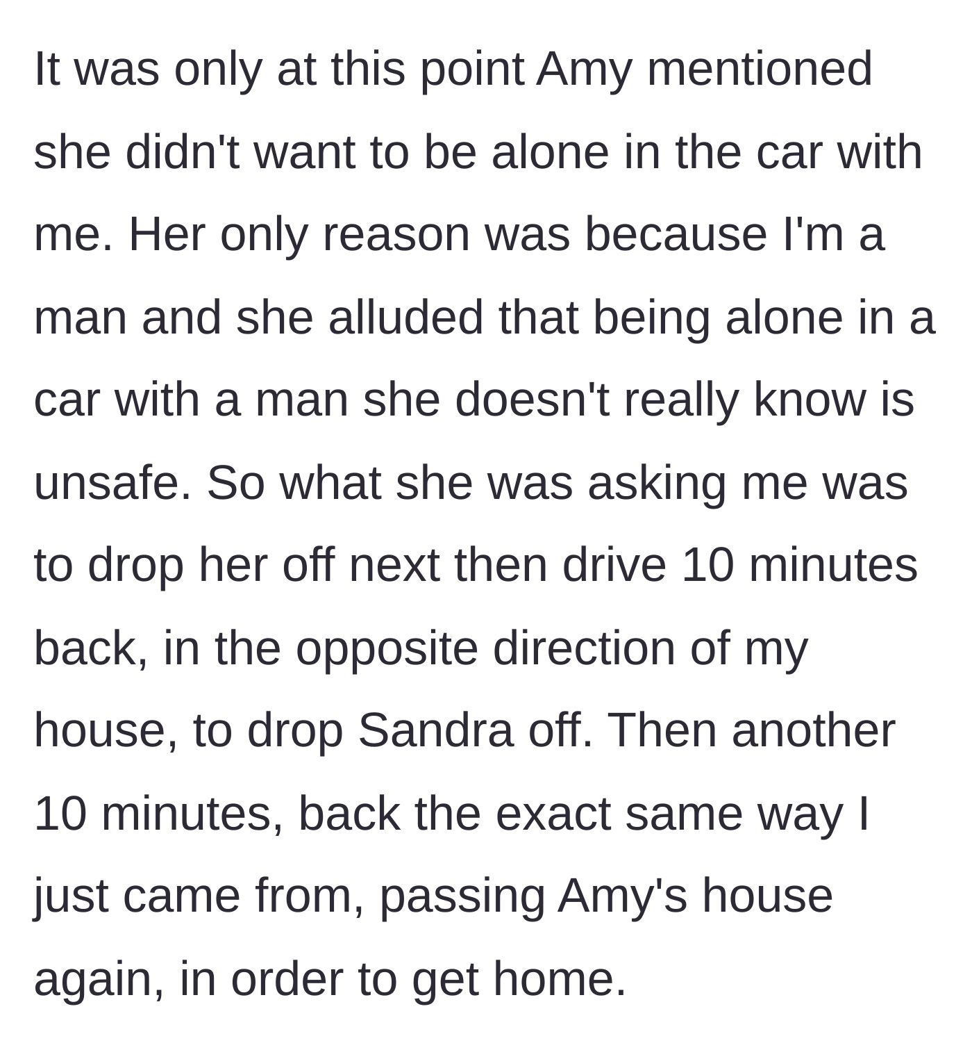 Story part 5 - Amy reveals she refuses to be alone with the driver, demanding a 20-minute backtracking detour to drop her off first.