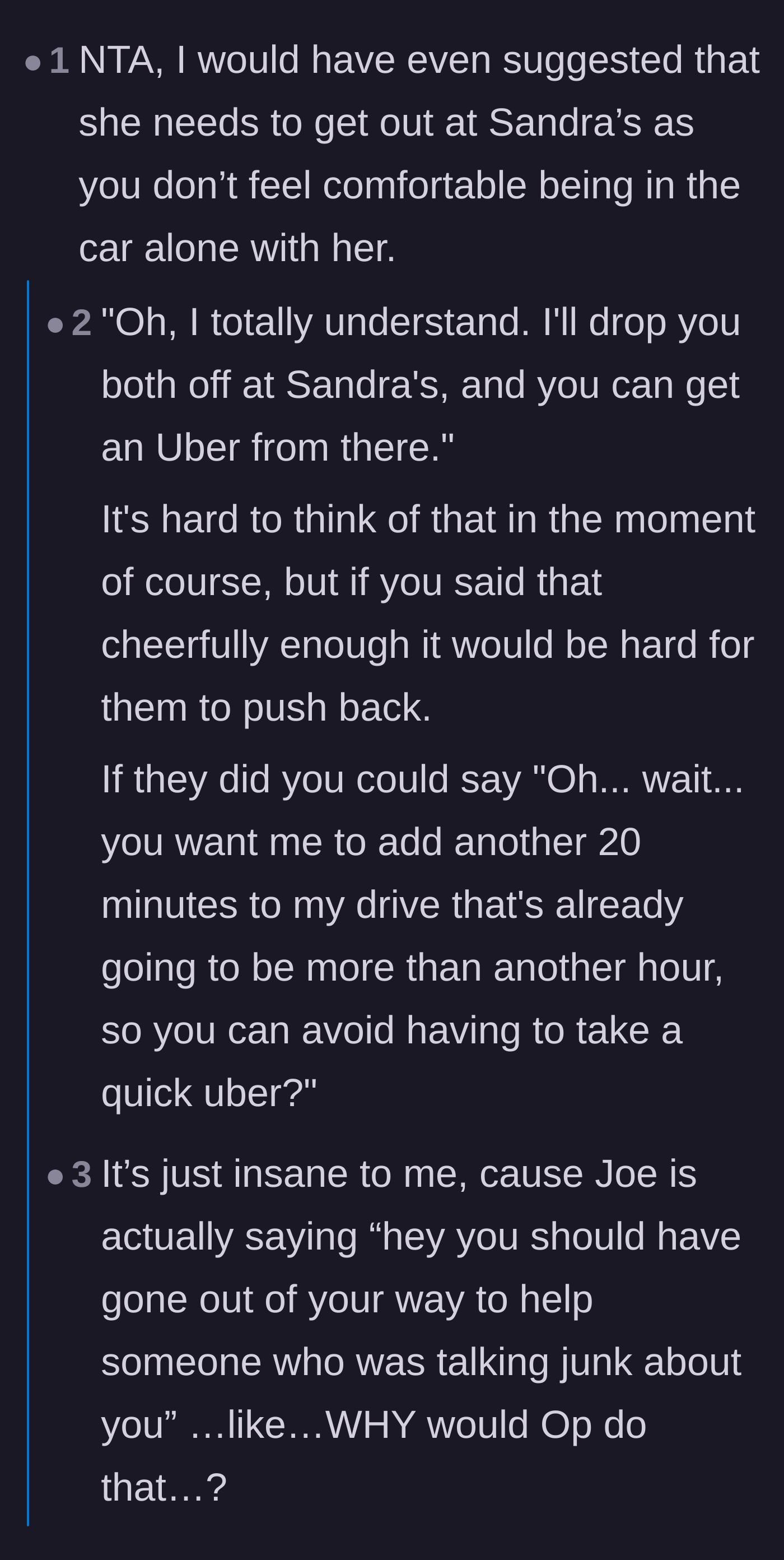Comment thread 3 - Commenters suggest the driver should have cheerfully dropped both women off at the first stop, pointing out the absurdity of non-drivers making demands.