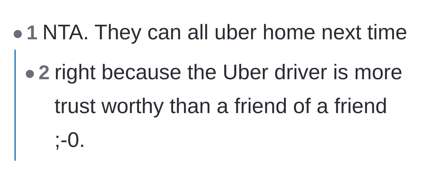 Comment thread 6 - A short thread concluding that the entire friend group should be left to rely on rideshare apps for their future outings.