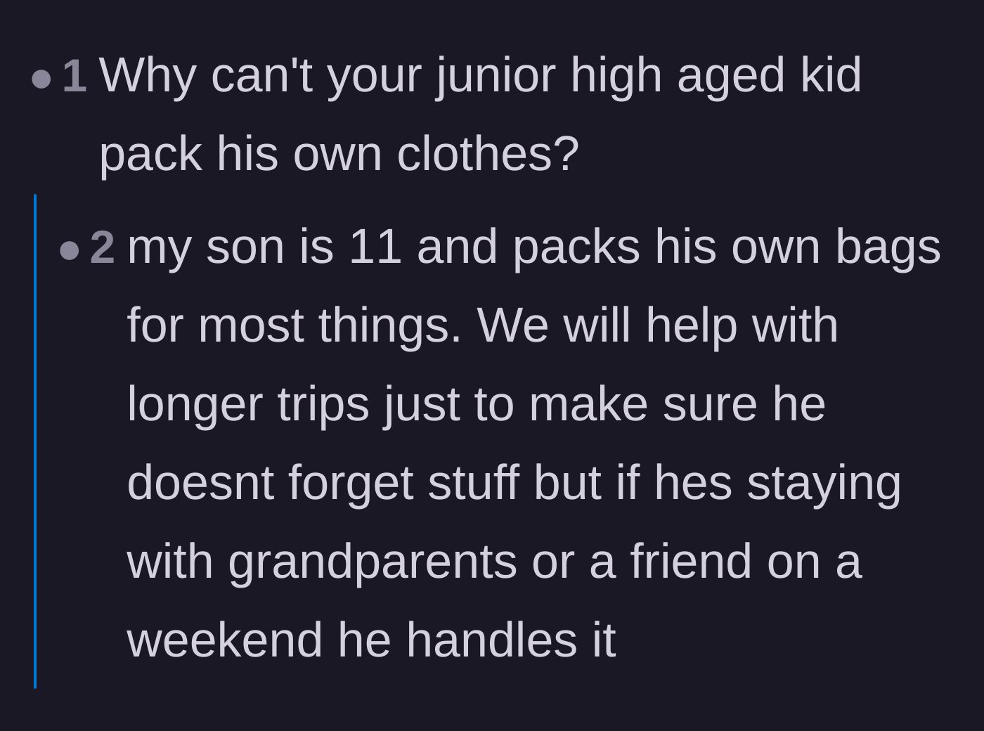 Comment thread 1 - Readers questioning why a junior high school student isn't packing his own bags for the trip
