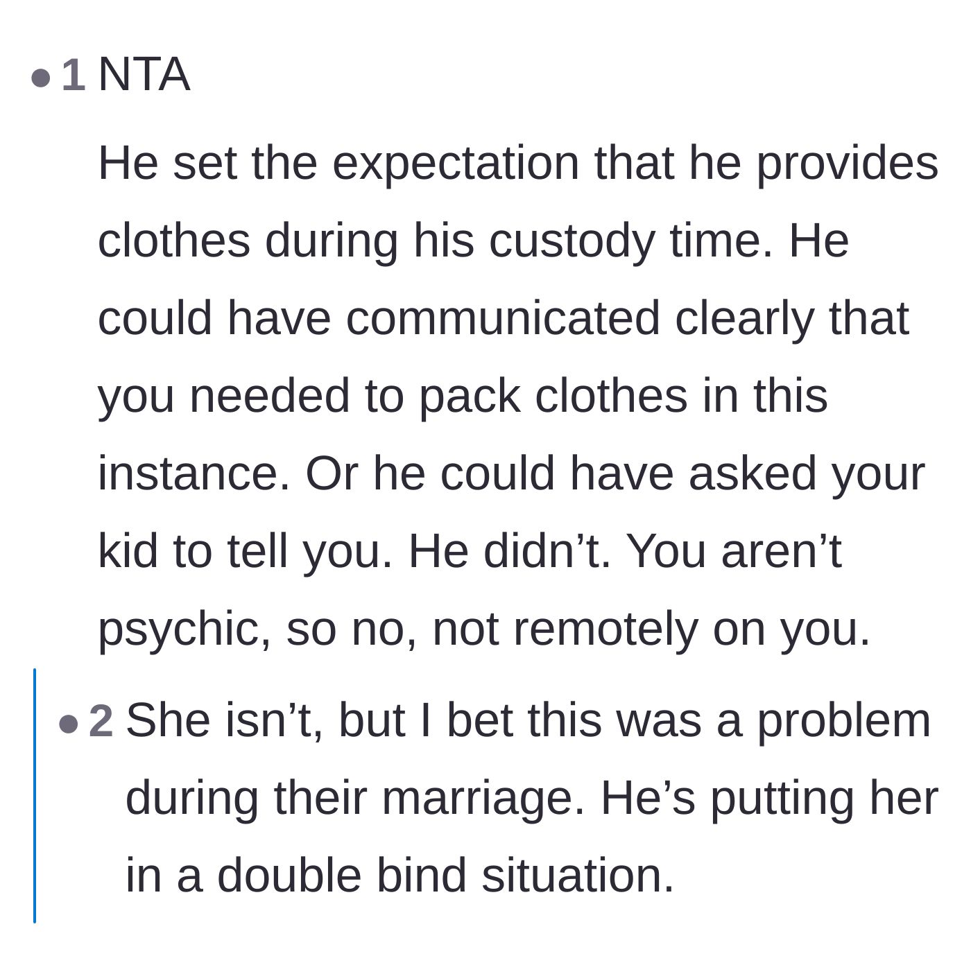 Comment thread 5 - A reader pointing out that the ex-husband created a double-bind situation by not communicating his new expectations