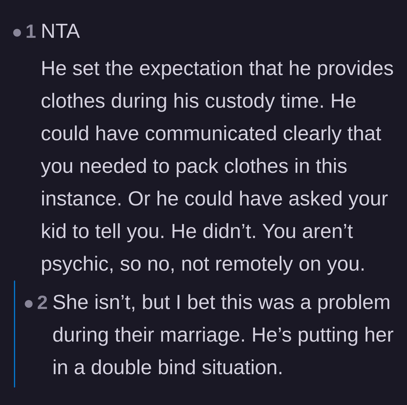 Comment thread 5 - A reader pointing out that the ex-husband created a double-bind situation by not communicating his new expectations