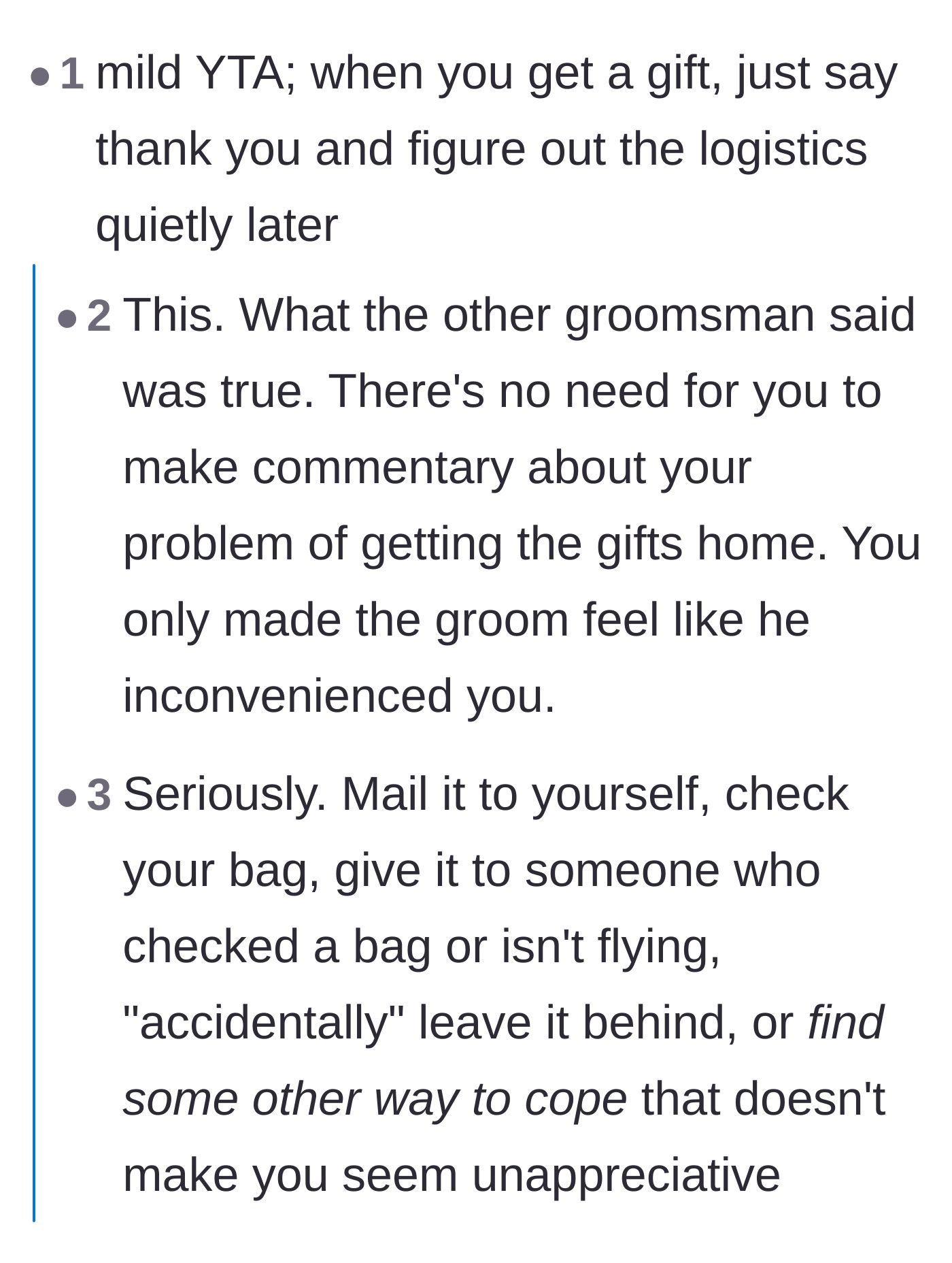Comment thread 1 - Advice on basic gift-receiving etiquette and keeping logistics quiet.