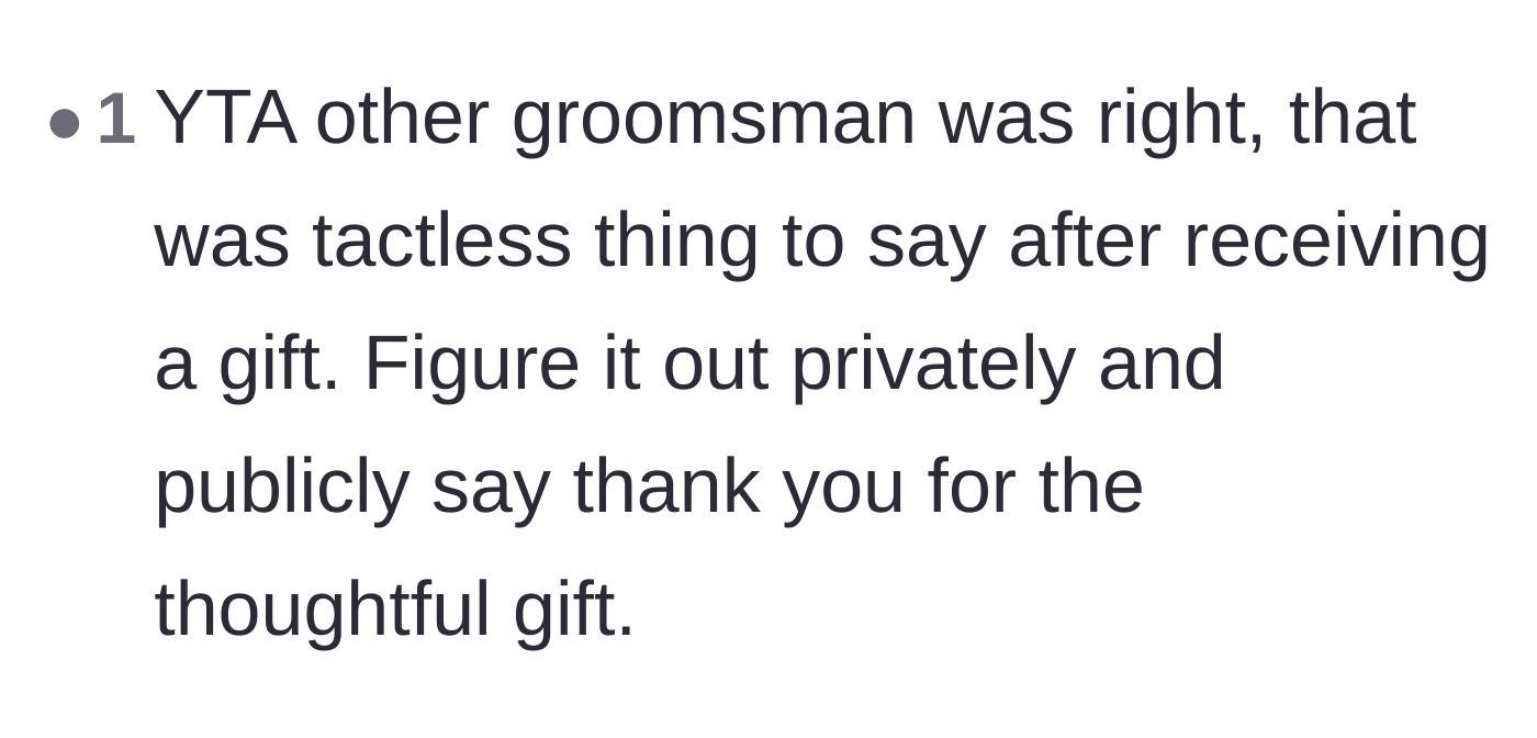 Comment thread 3 - Calling the groomsman tactless for his immediate reaction.