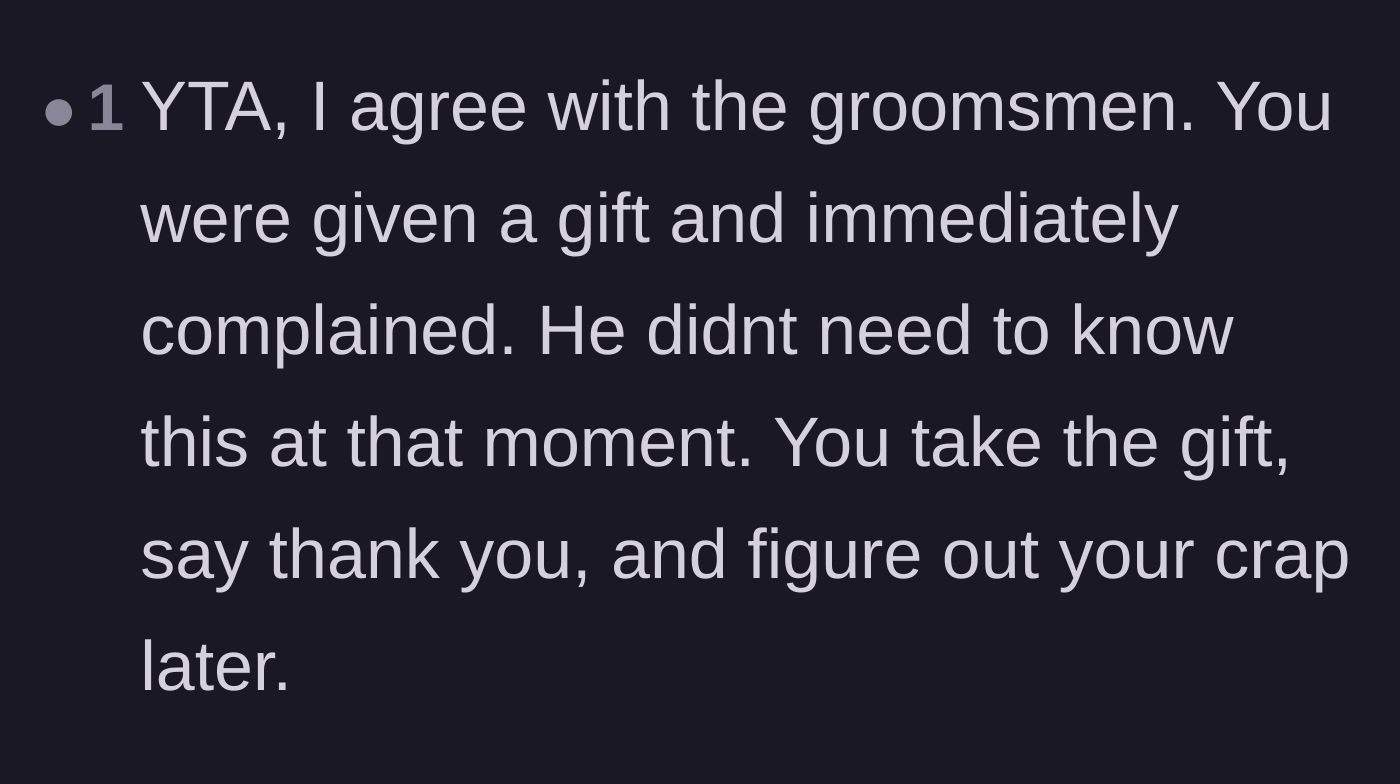 Comment thread 4 - Criticism of complaining immediately after receiving a gift.