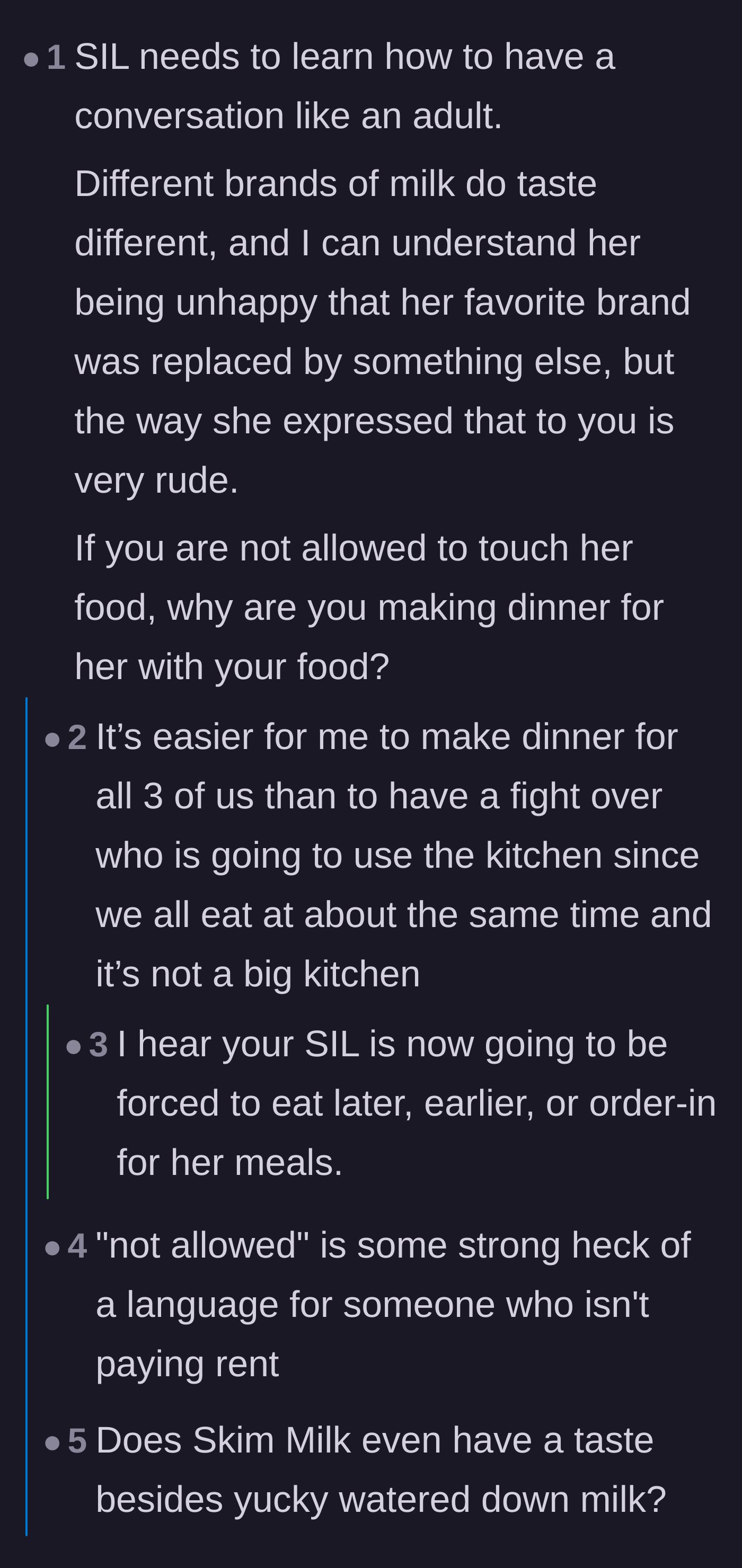 Comment thread 1 - A discussion about how the sister-in-law needs to learn basic communication and shouldn't expect free cooked meals if her groceries are off-limits.