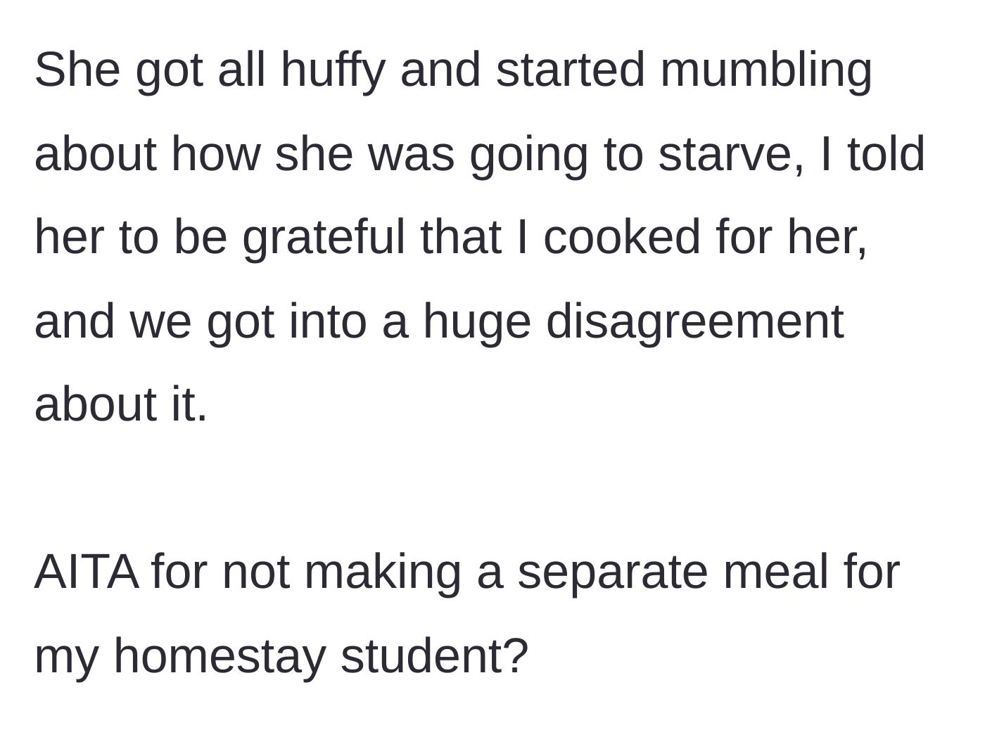 Story part 4 - The teenager throws a tantrum about starving, leading to a massive argument.