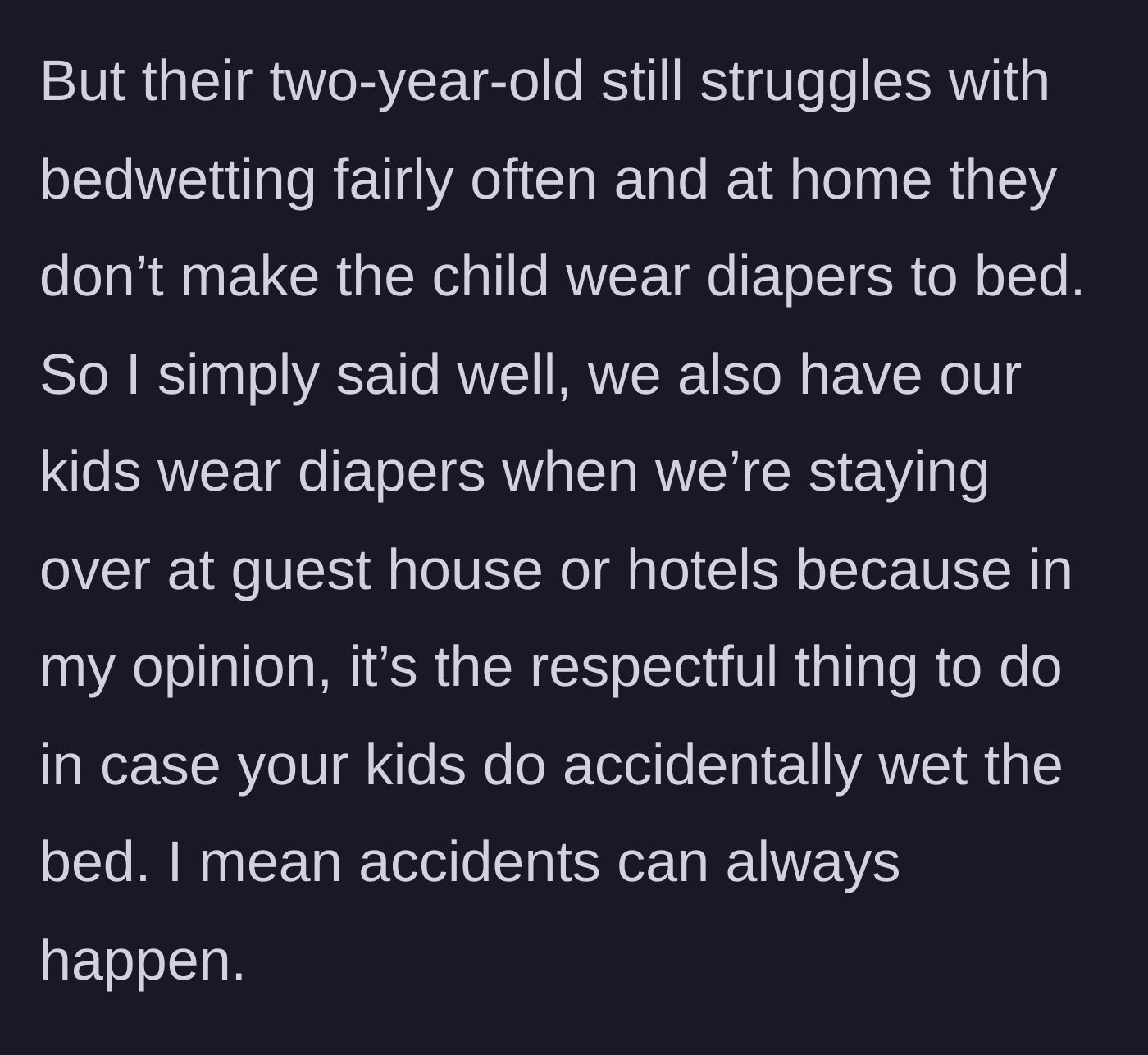 Story part 2 - A comparison of a two-year-old sleeping without a diaper at home versus wearing one at a hotel.