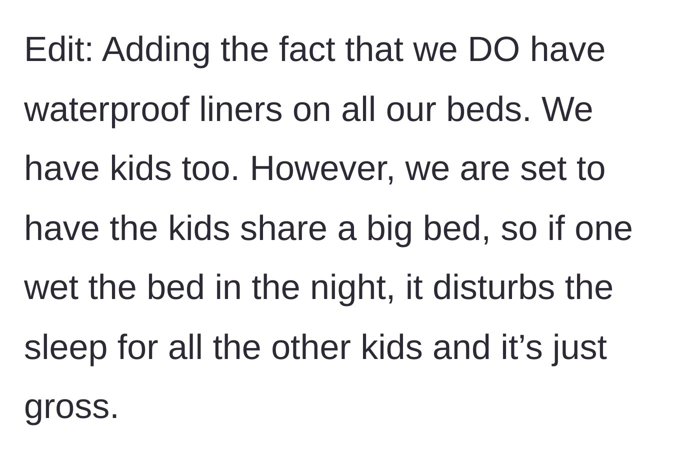 Story part 4 - A large shared bed with waterproof liners where multiple children are expected to sleep together.