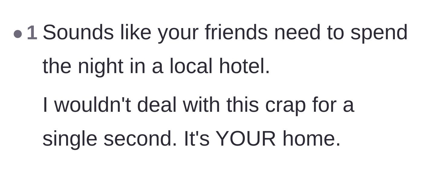 Comment thread 4 - A blunt recommendation for the visiting friends to book a local hotel instead.