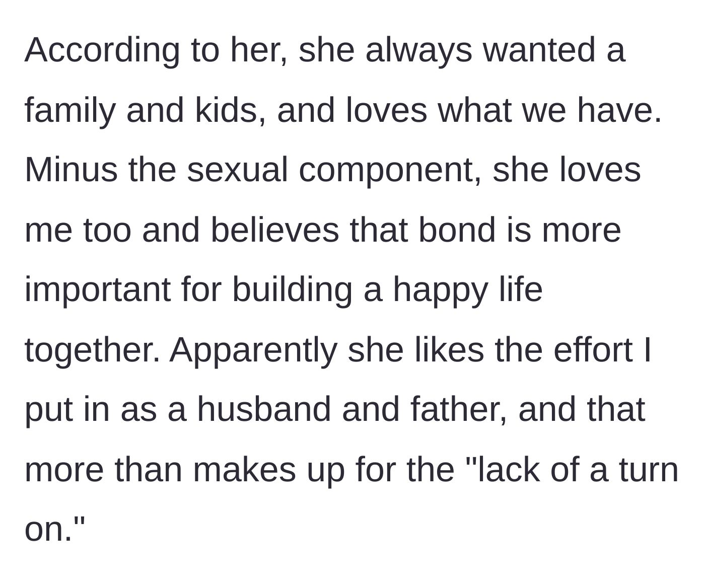 Story part 6 - The wife explains she prioritized finding a good husband and father over sexual chemistry, valuing their strong emotional bond.